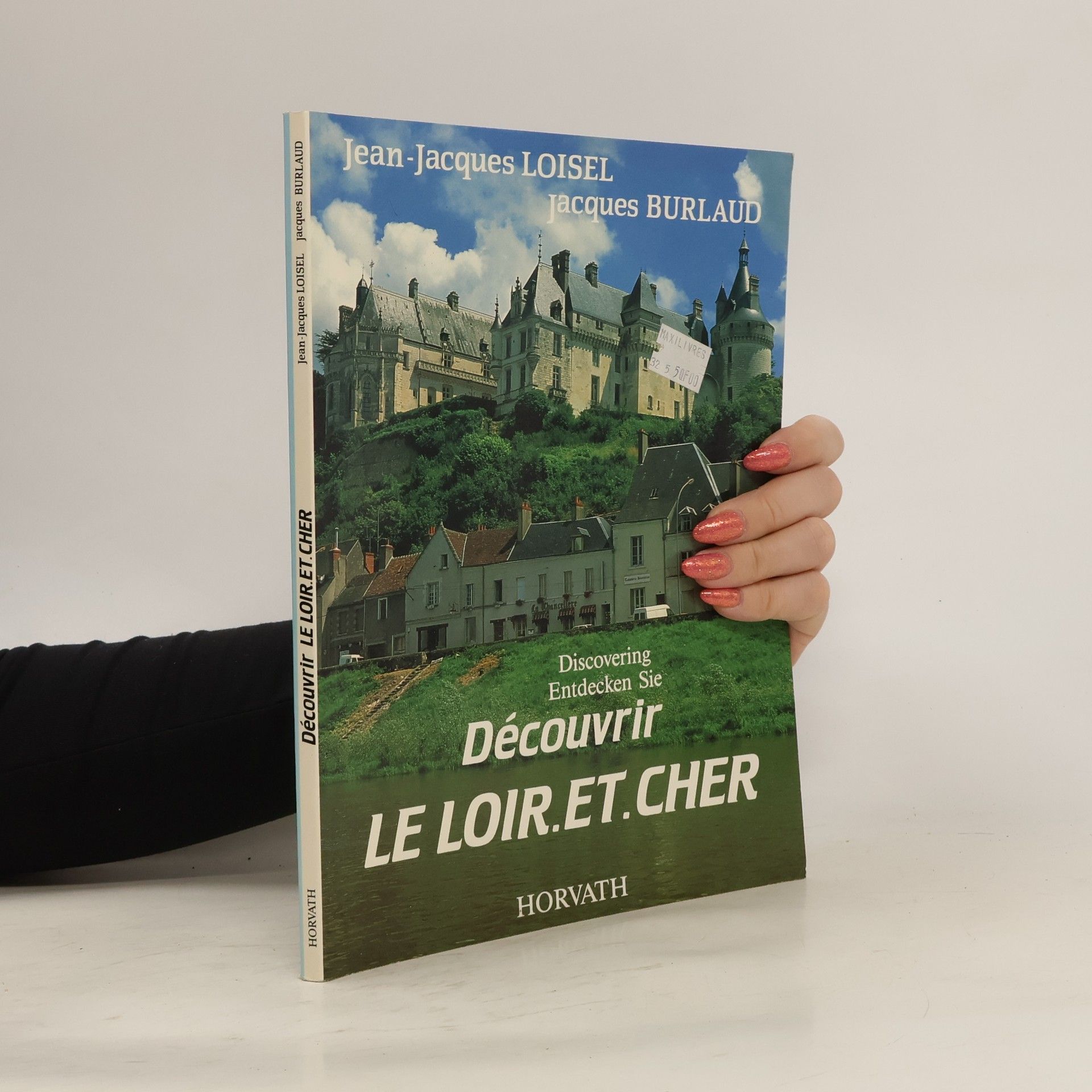 Jean-Jacques Loisiel Découvrir le Loir-et-Cher