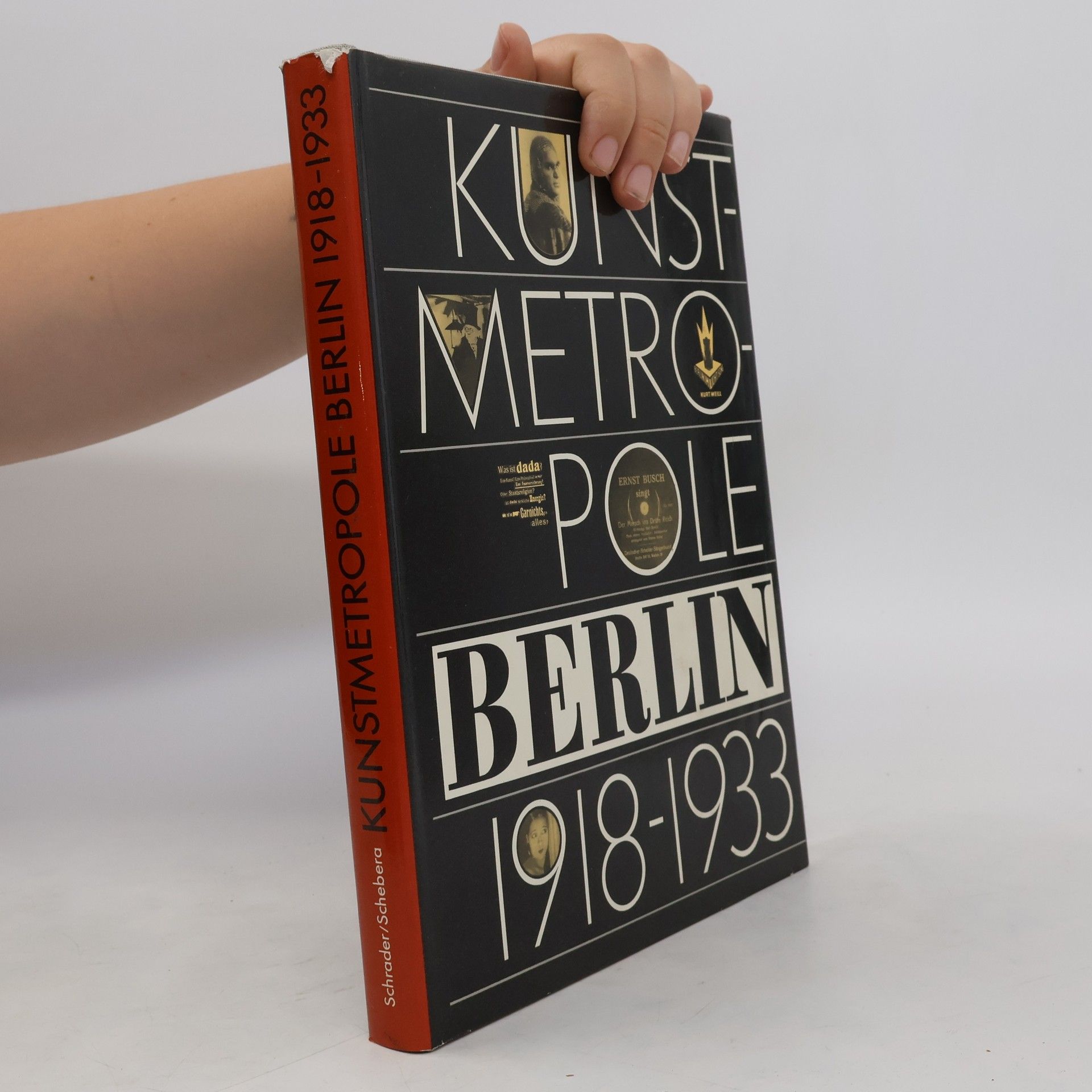 Bärbel Schrader Kunstmetropole Berlin 1918 - 1933