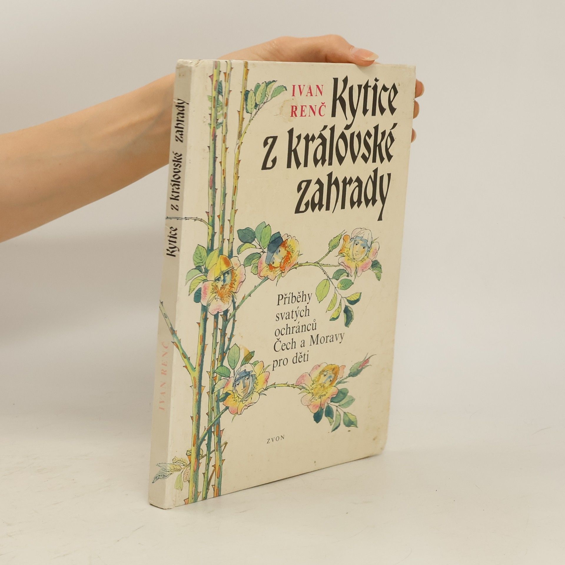 Ivan Renč Kytice z královské zahrady