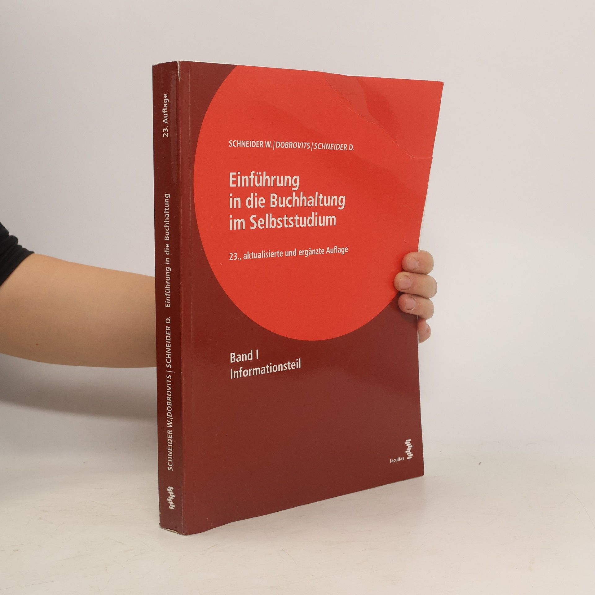 Wilfried Schneider Einführung in die Buchhaltung im Selbststudium 1