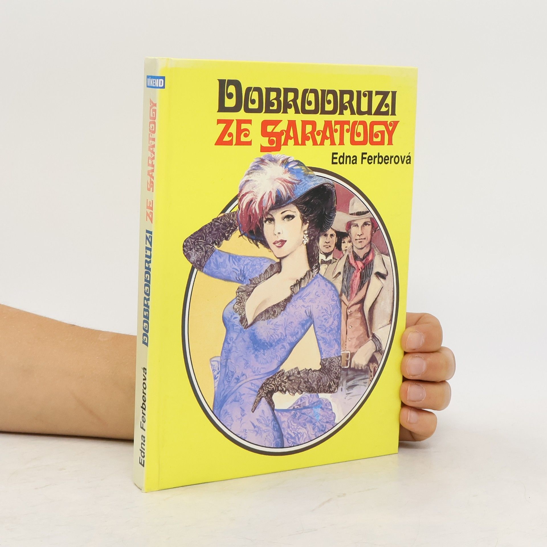 Edna Ferber Dobrodruzi ze Saratogy