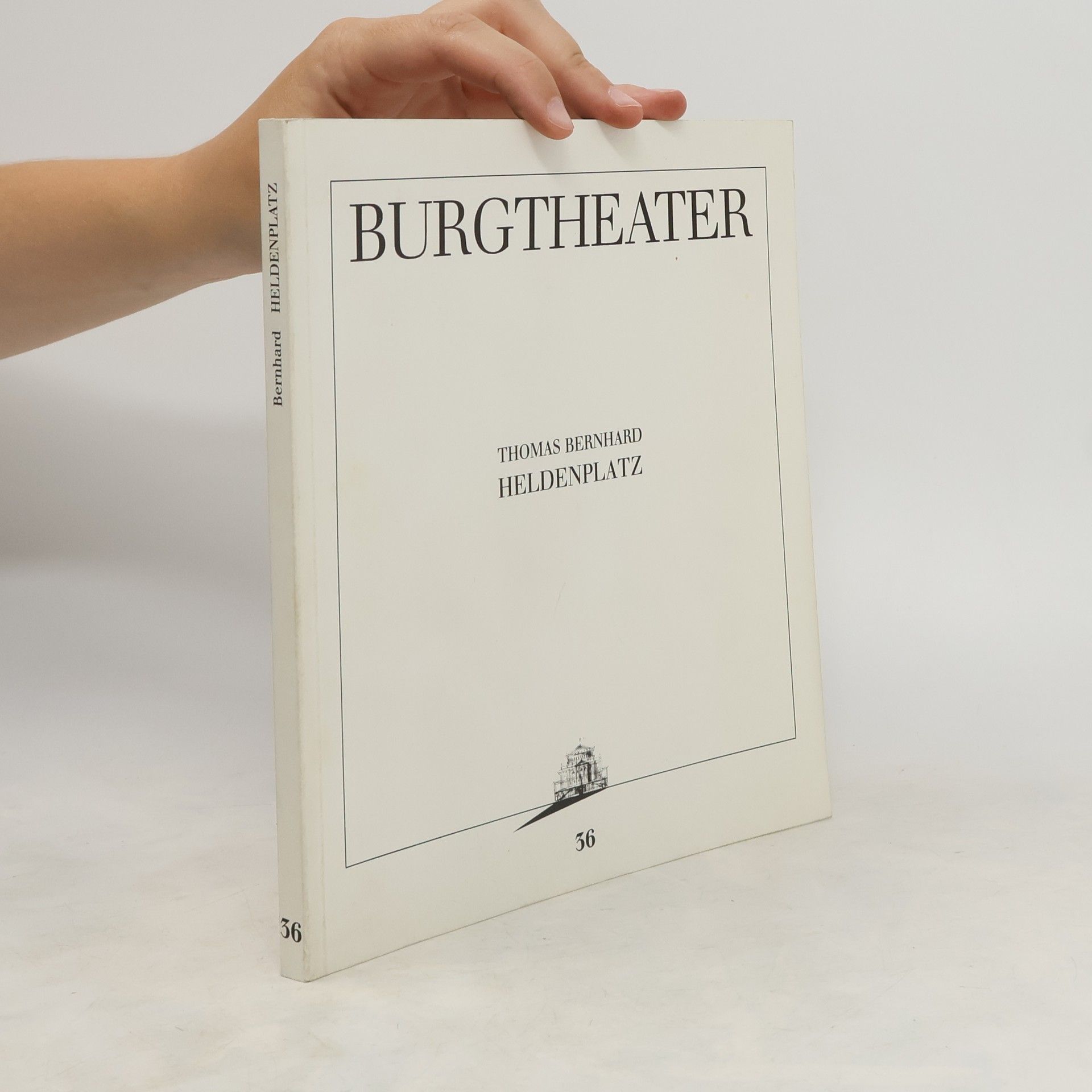 Thomas Bernhard Burgtheater. Heldenplatz
