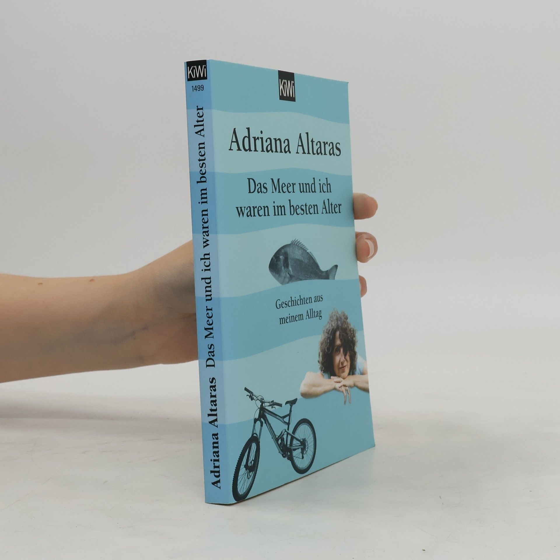 Adriana Altaras Das Meer und ich waren im besten Alter