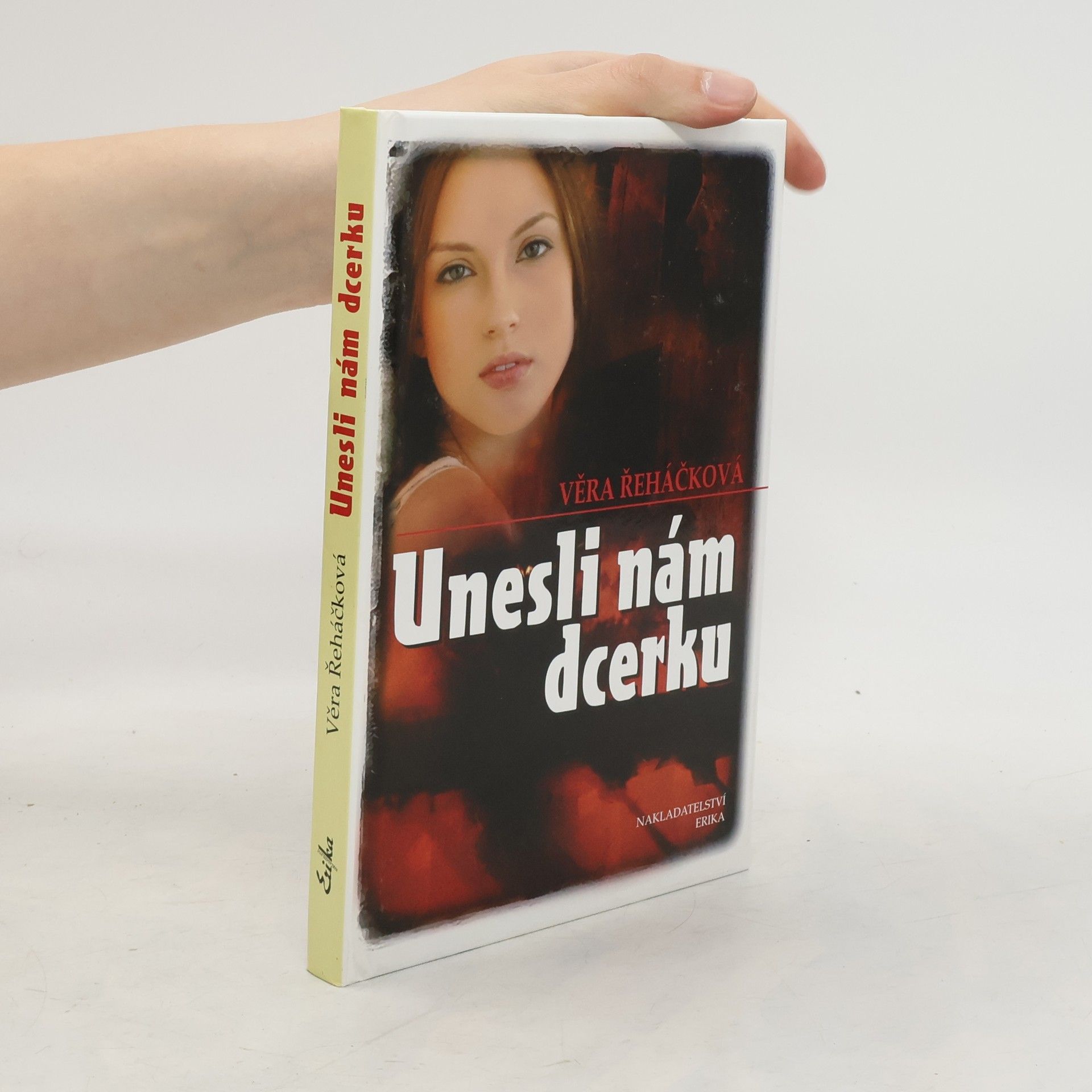 Věra Řeháčková Unesli nám dcerku