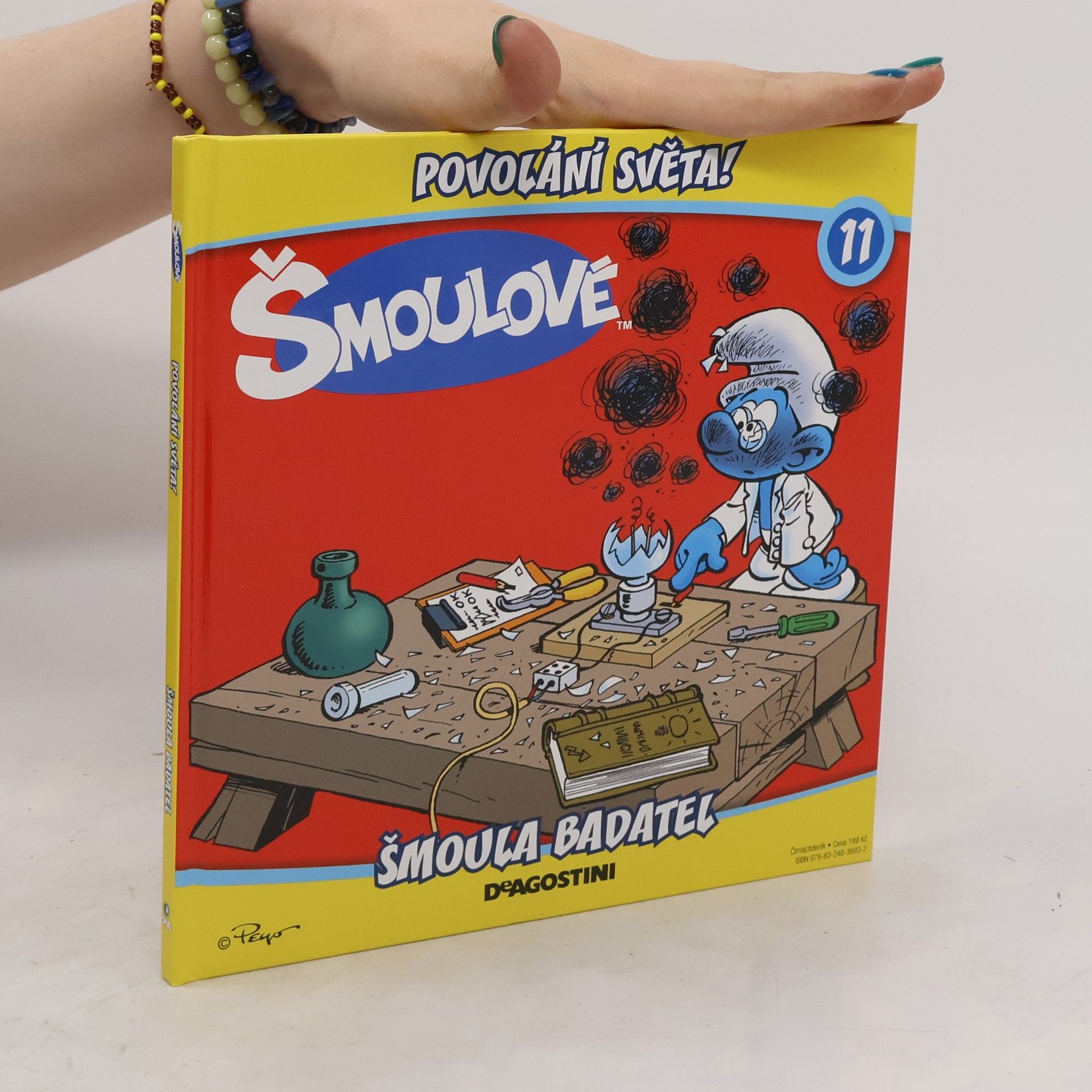 Iva Kořístková Šmoulové 11. Povolání světa! Šmoula badatel