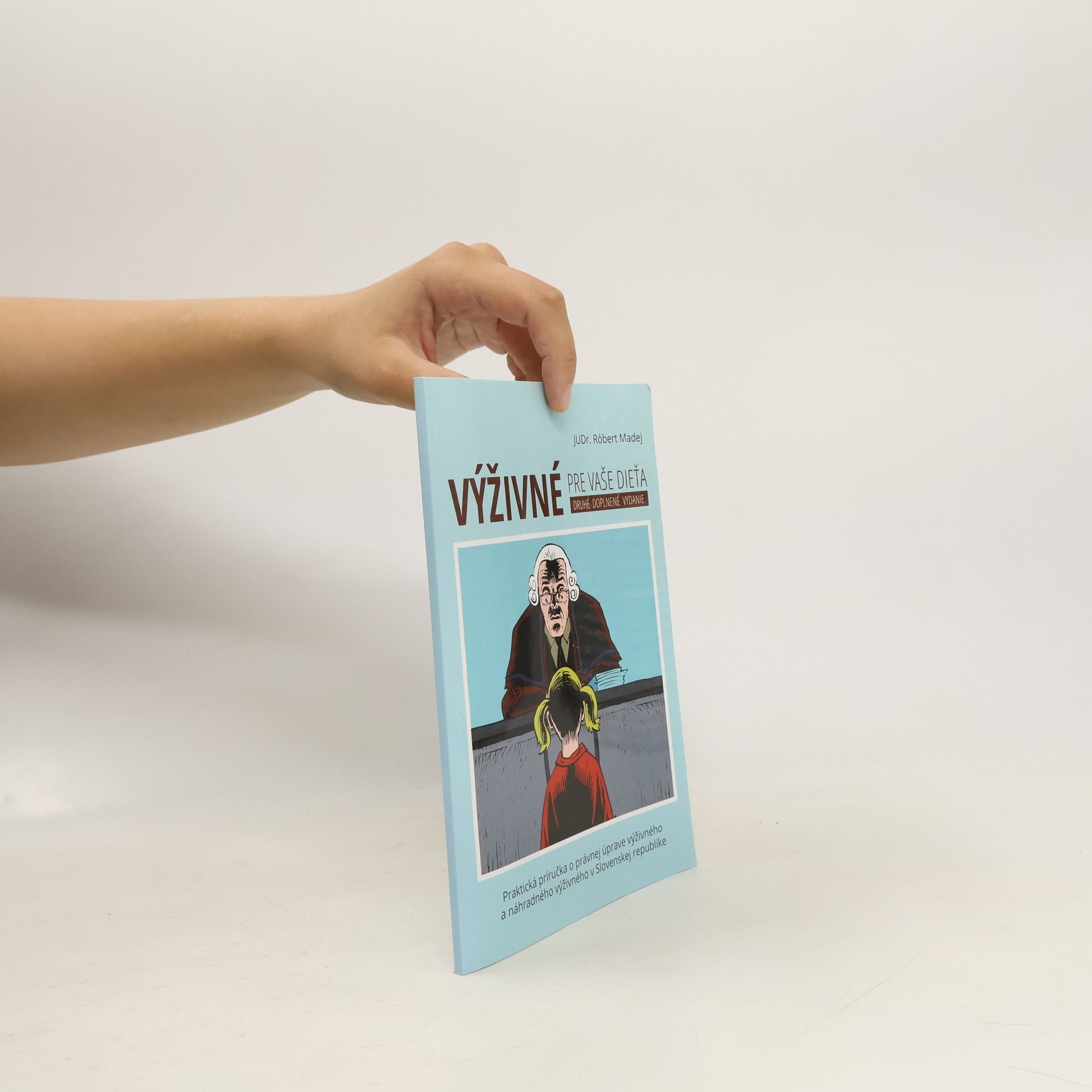 Róbert Madej Výživné pre vaše dieťa (druhé doplnené vydanie)