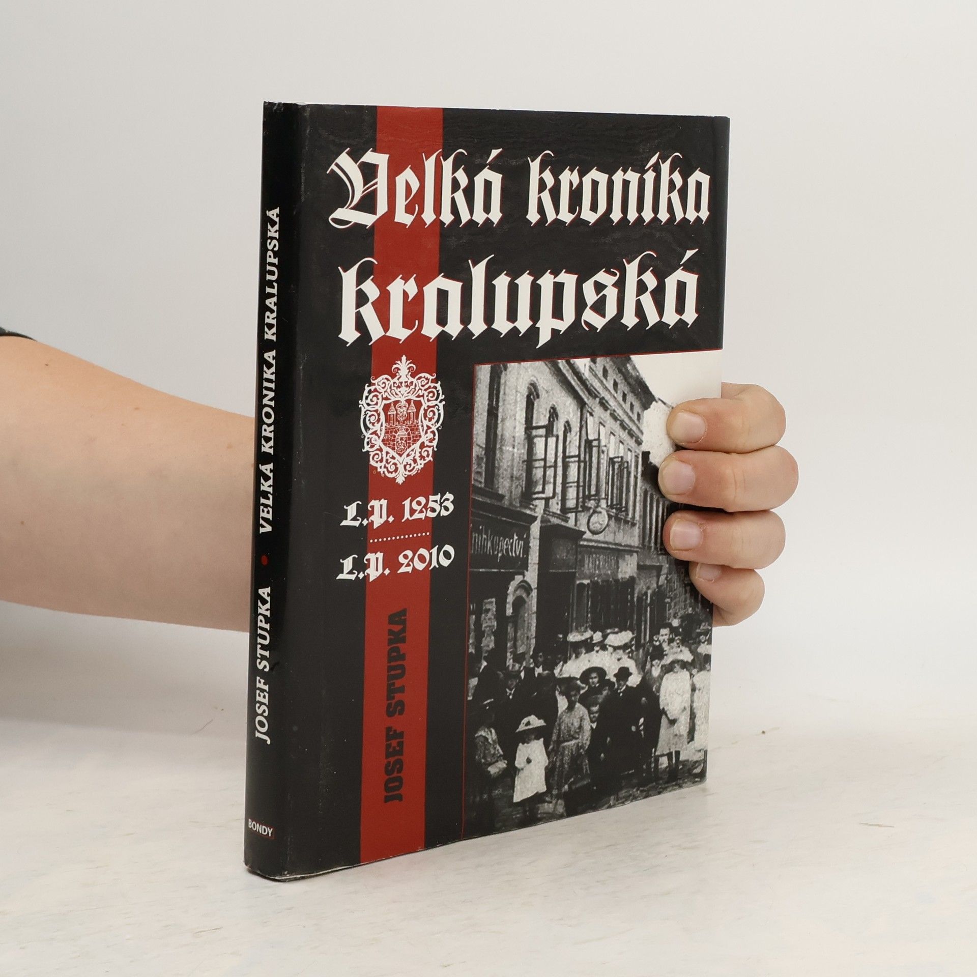 Josef Stupka Velká kronika kralupská