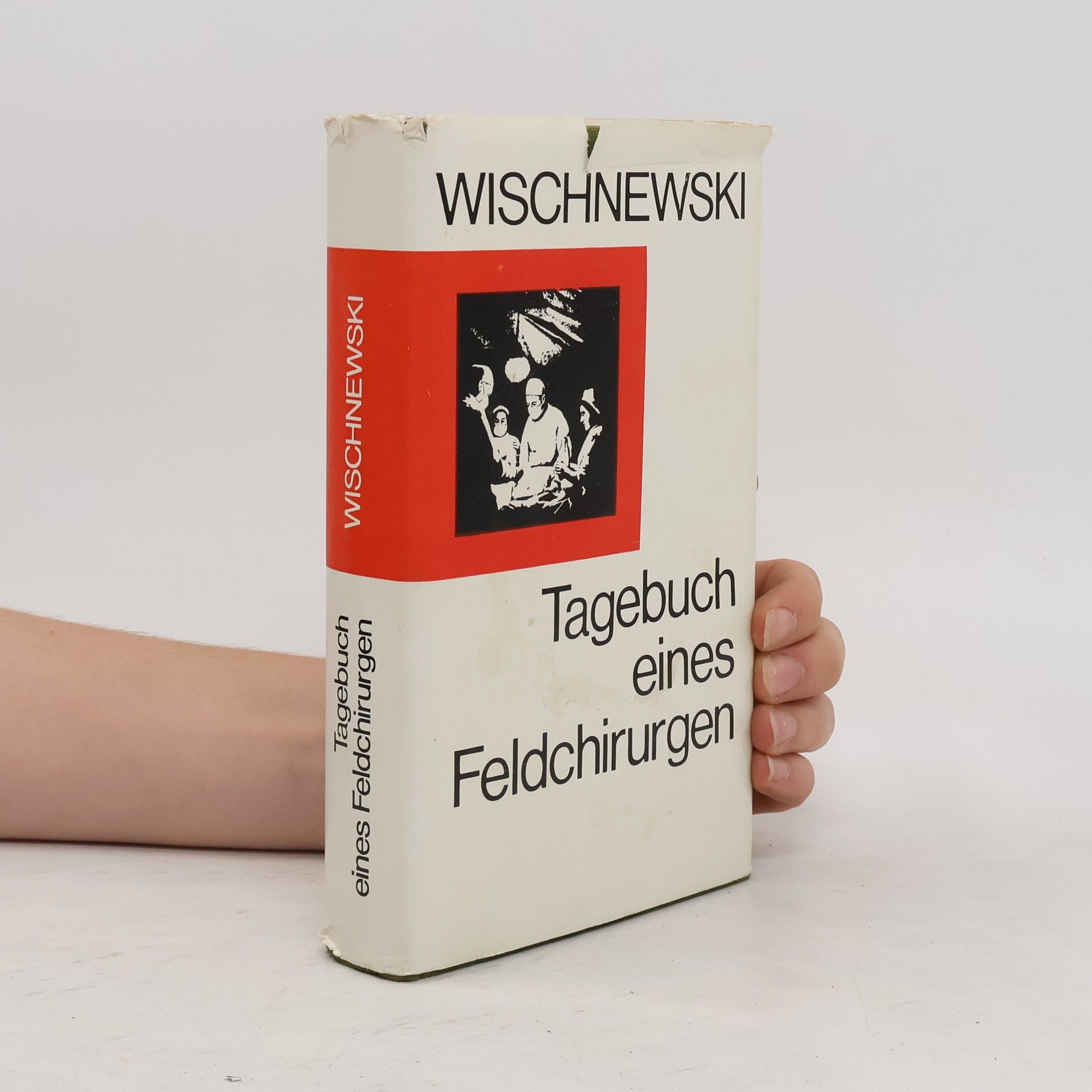 Aleksandr Višnevskij Tagebuch eines Feldchirurgen