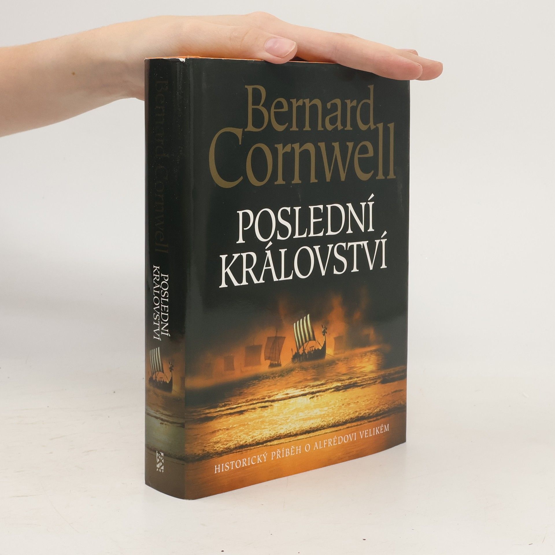 Bernard Cornwell Poslední království