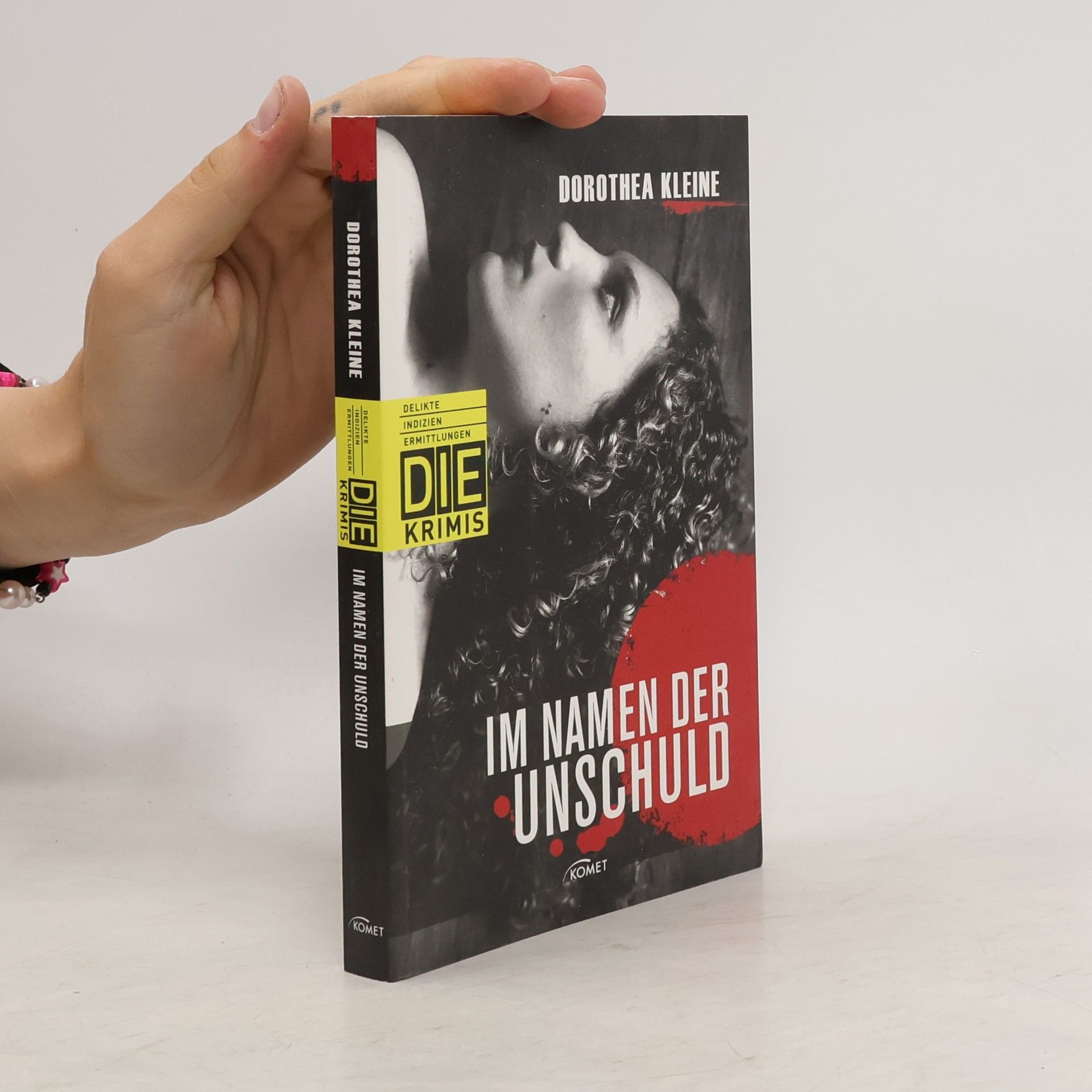 Dorothea Kleine Im Namen der Unschuld