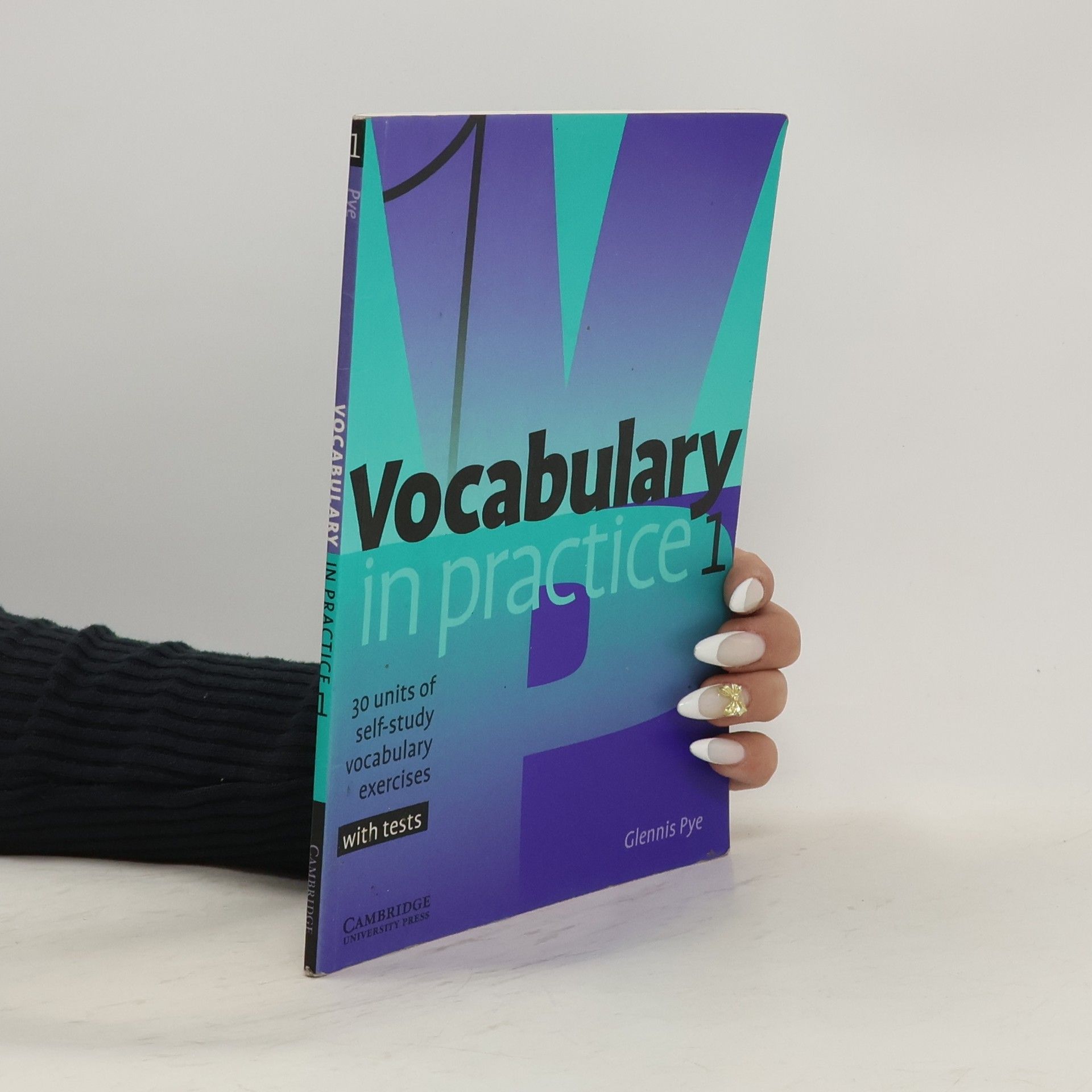 Glennis Pye Vocabulary in Practice 1