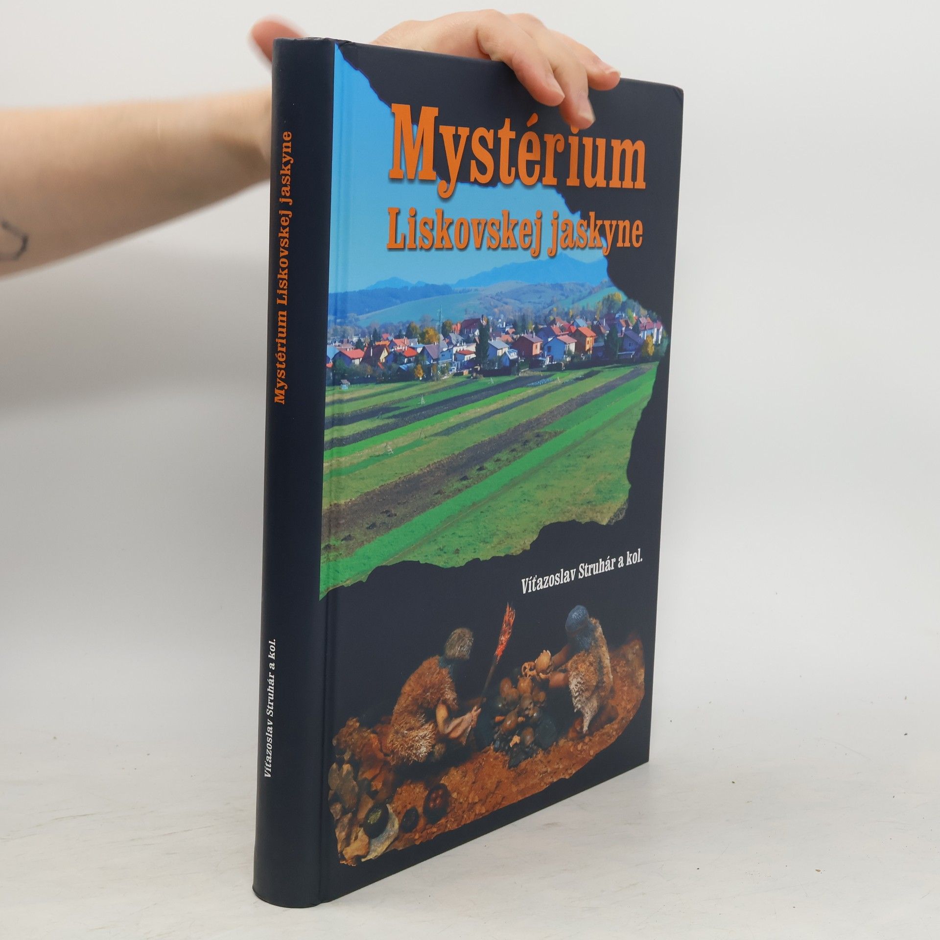 Víťazoslav Struhár Mystérium Liskovskej jaskyne
