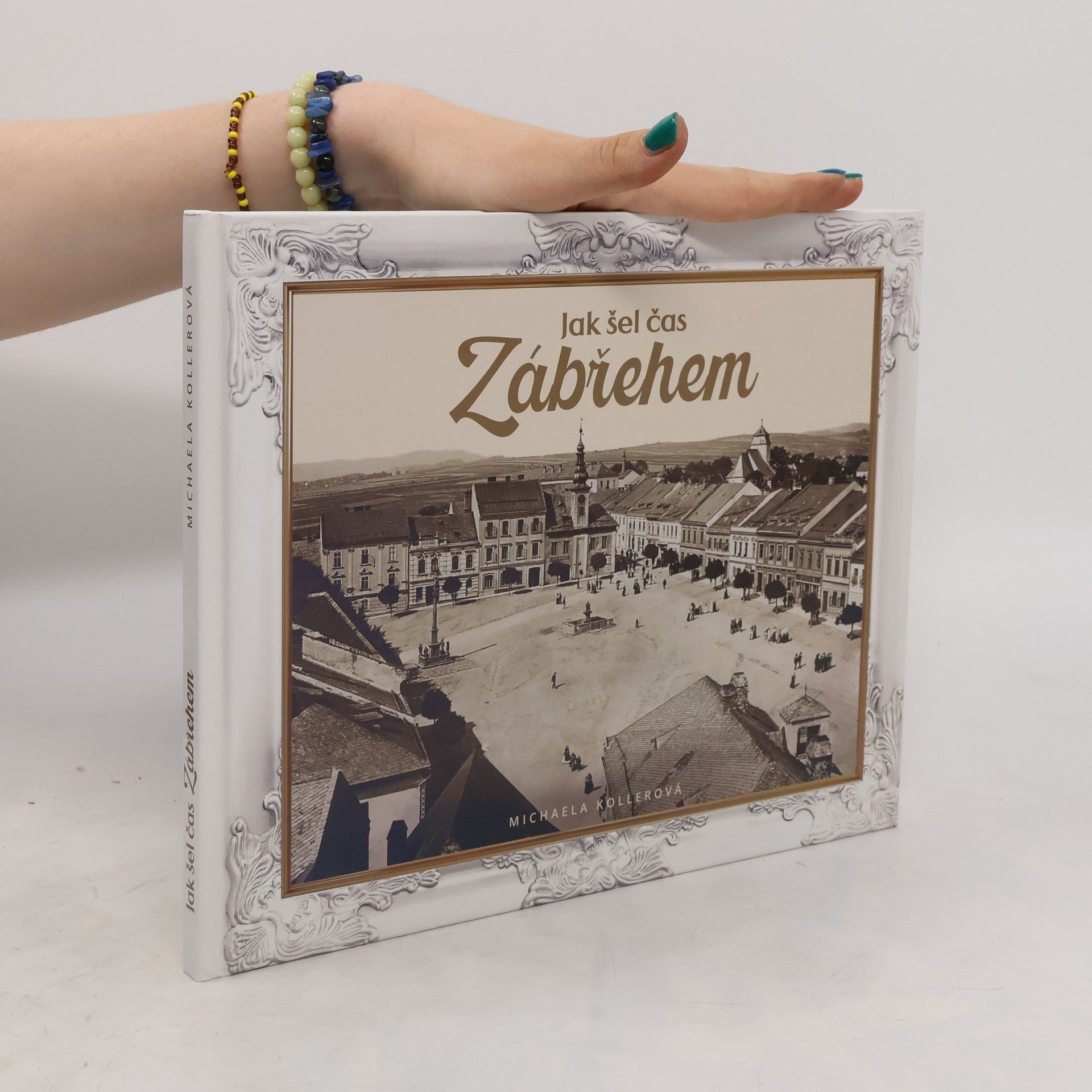 Michaela Kollerová Jak šel čas Zábřehem