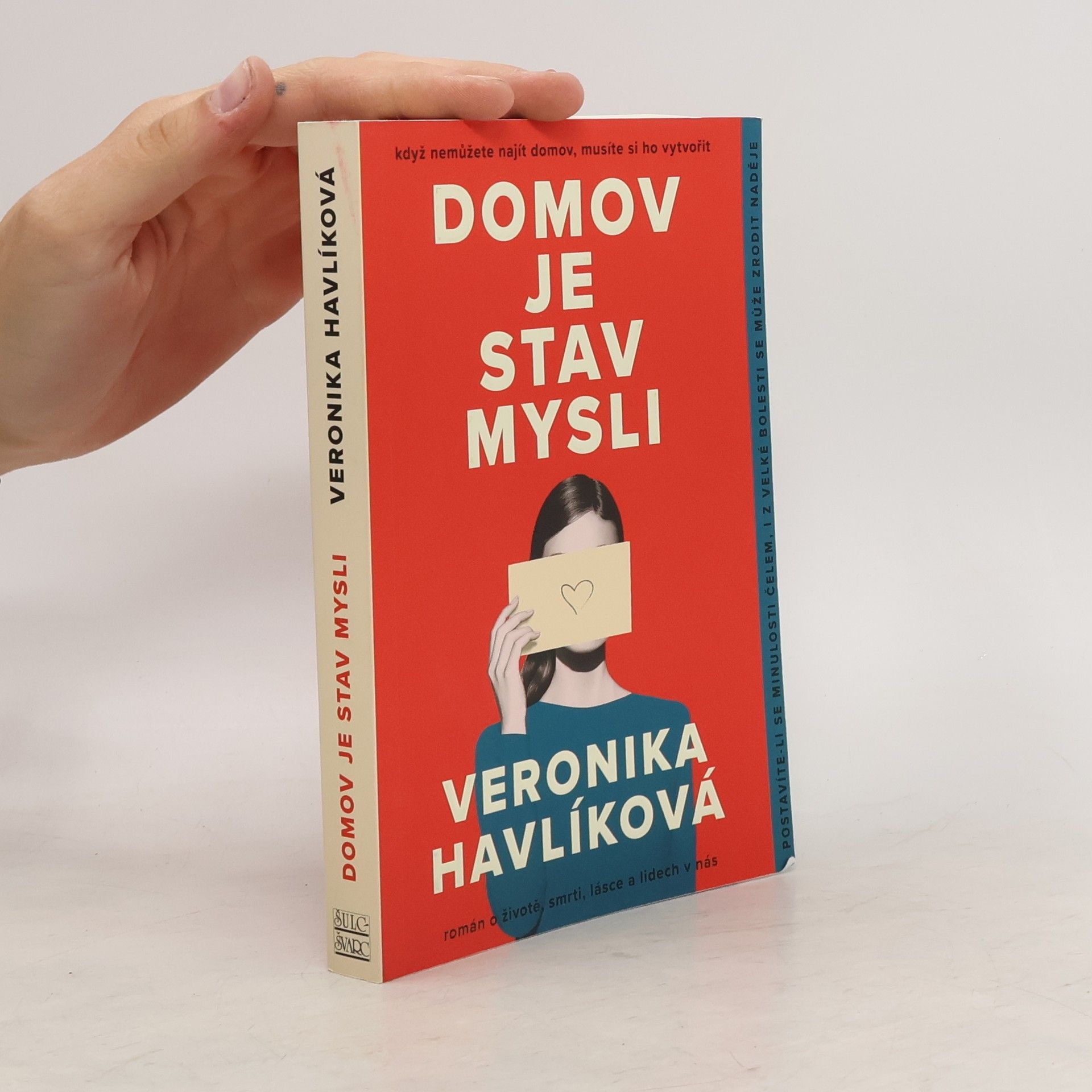 Veronika Havlíková Domov je stav mysli