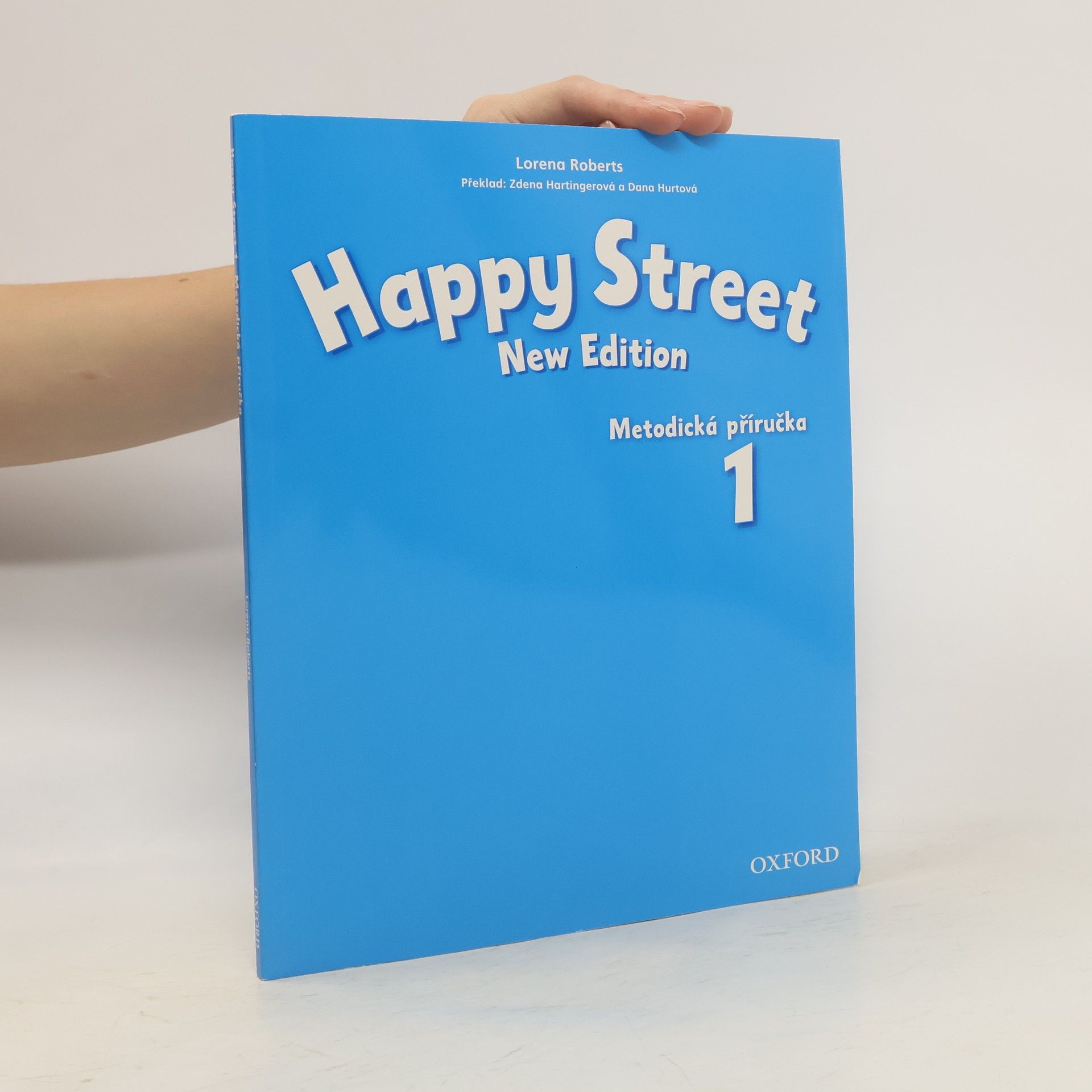 Lorena Roberts Happy Street 1: New Edition. Metodická příručka