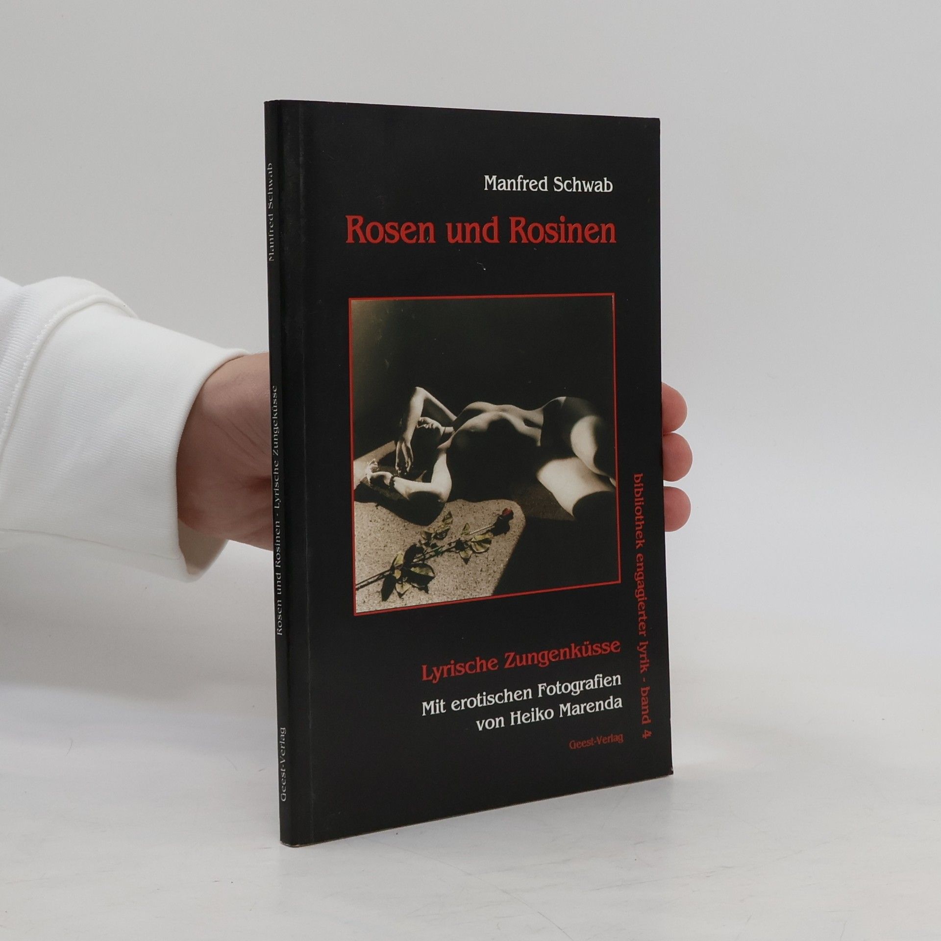 Manfred Schwab Rosen und Rosinen