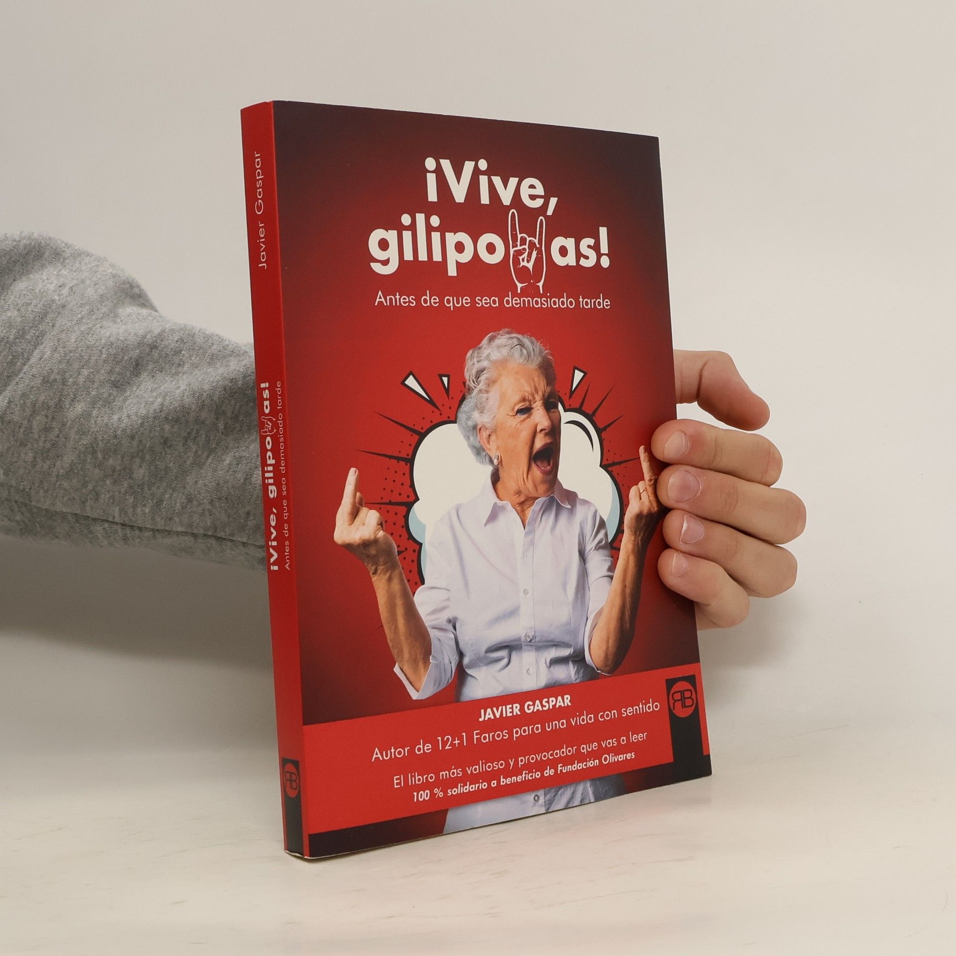 Javier Gaspar ¡Vive, gilipollas!