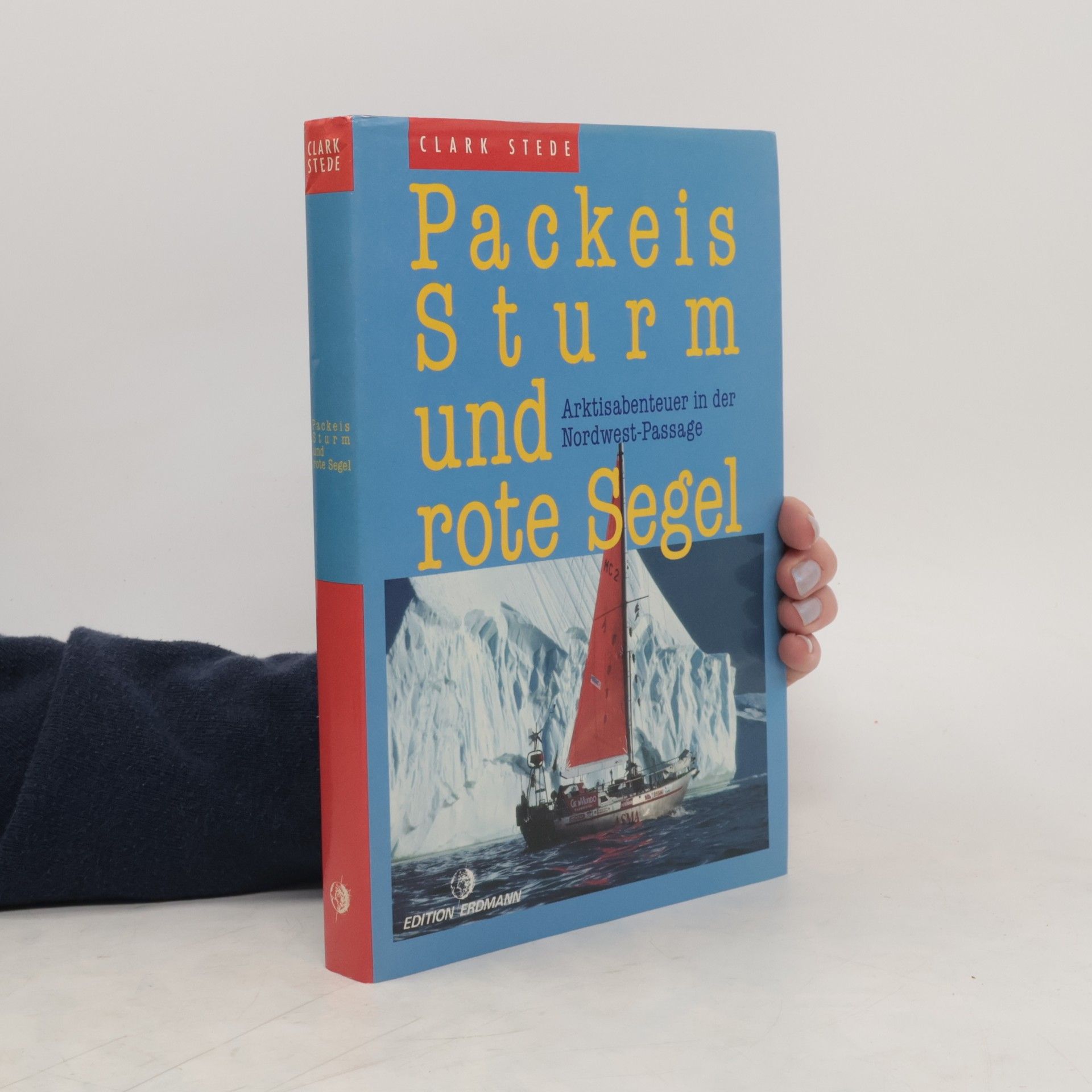 Clark Stede Packeis, Sturm und rote Segel