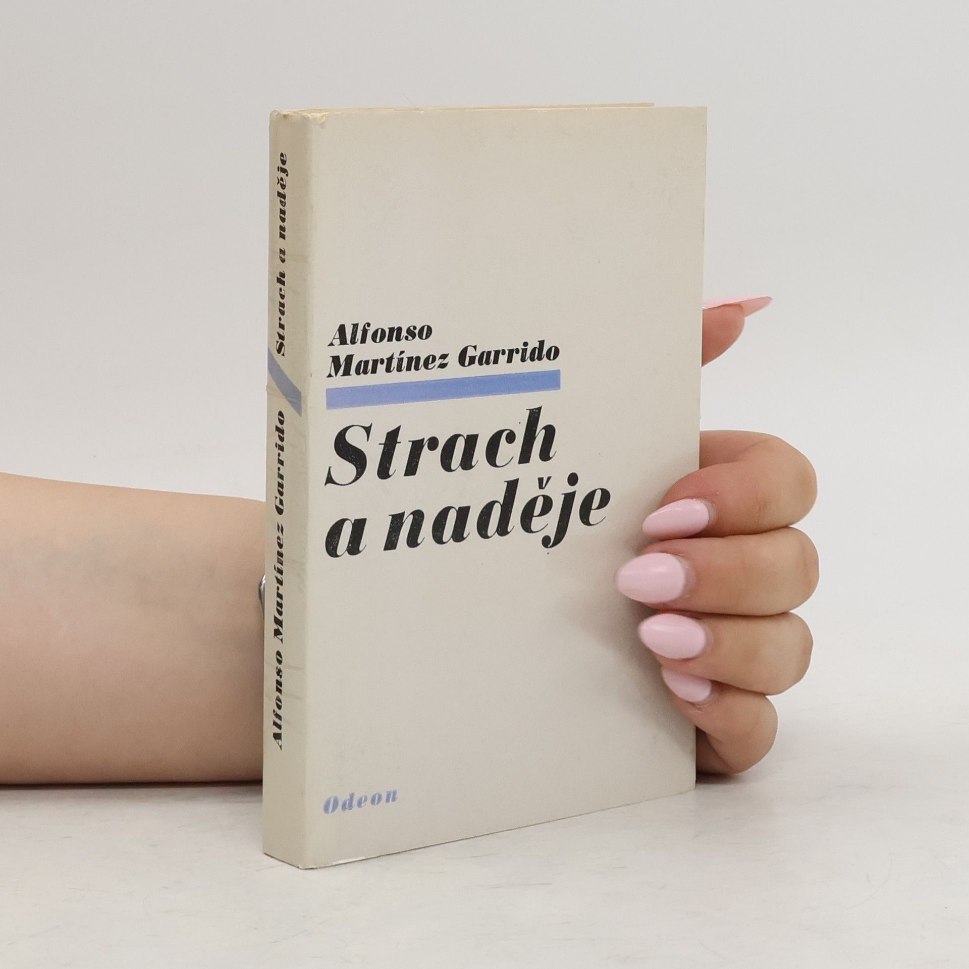 Alfonso Martínez Garrido Strach a naděje