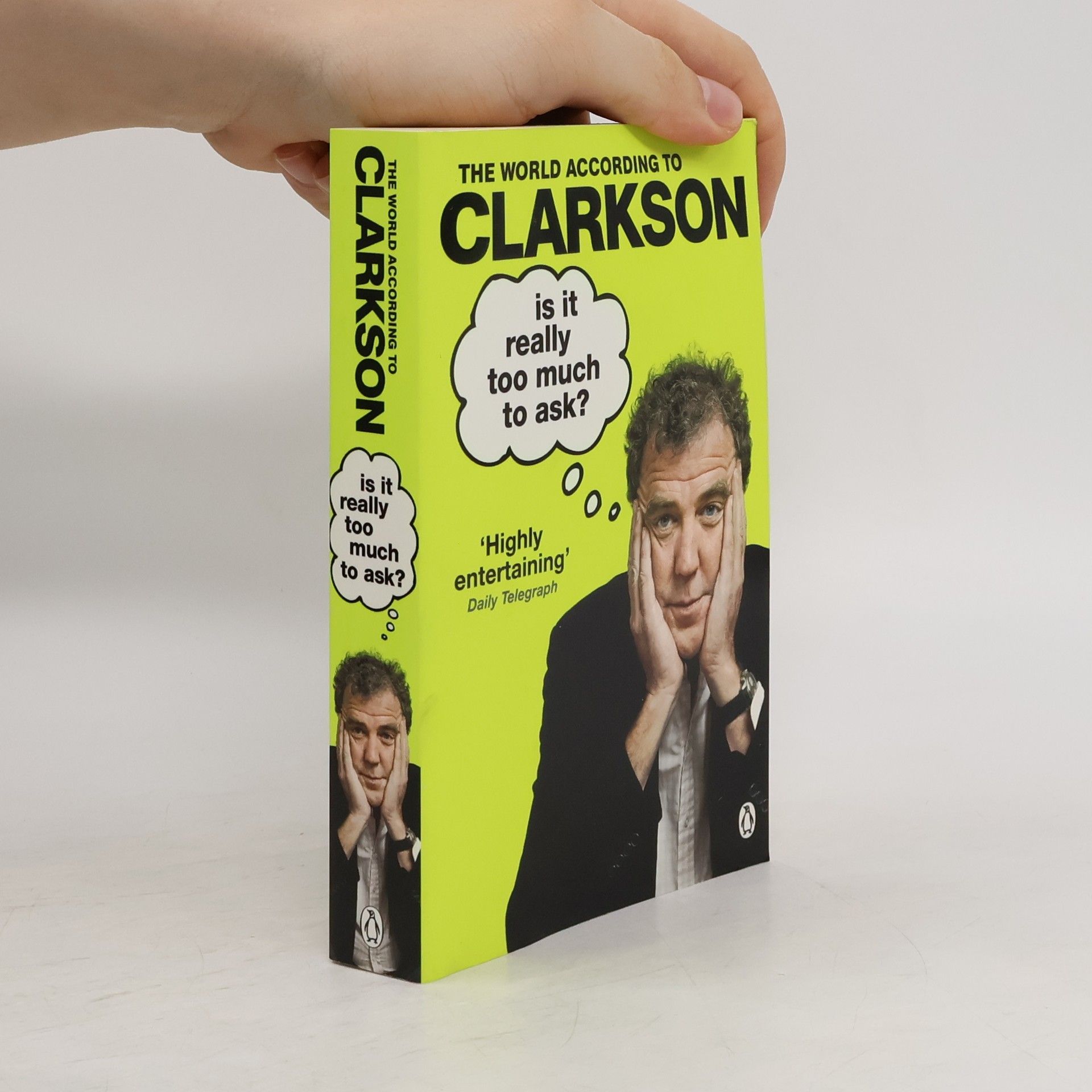 Jeremy Clarkson Is It Realy Too Much To Ask?