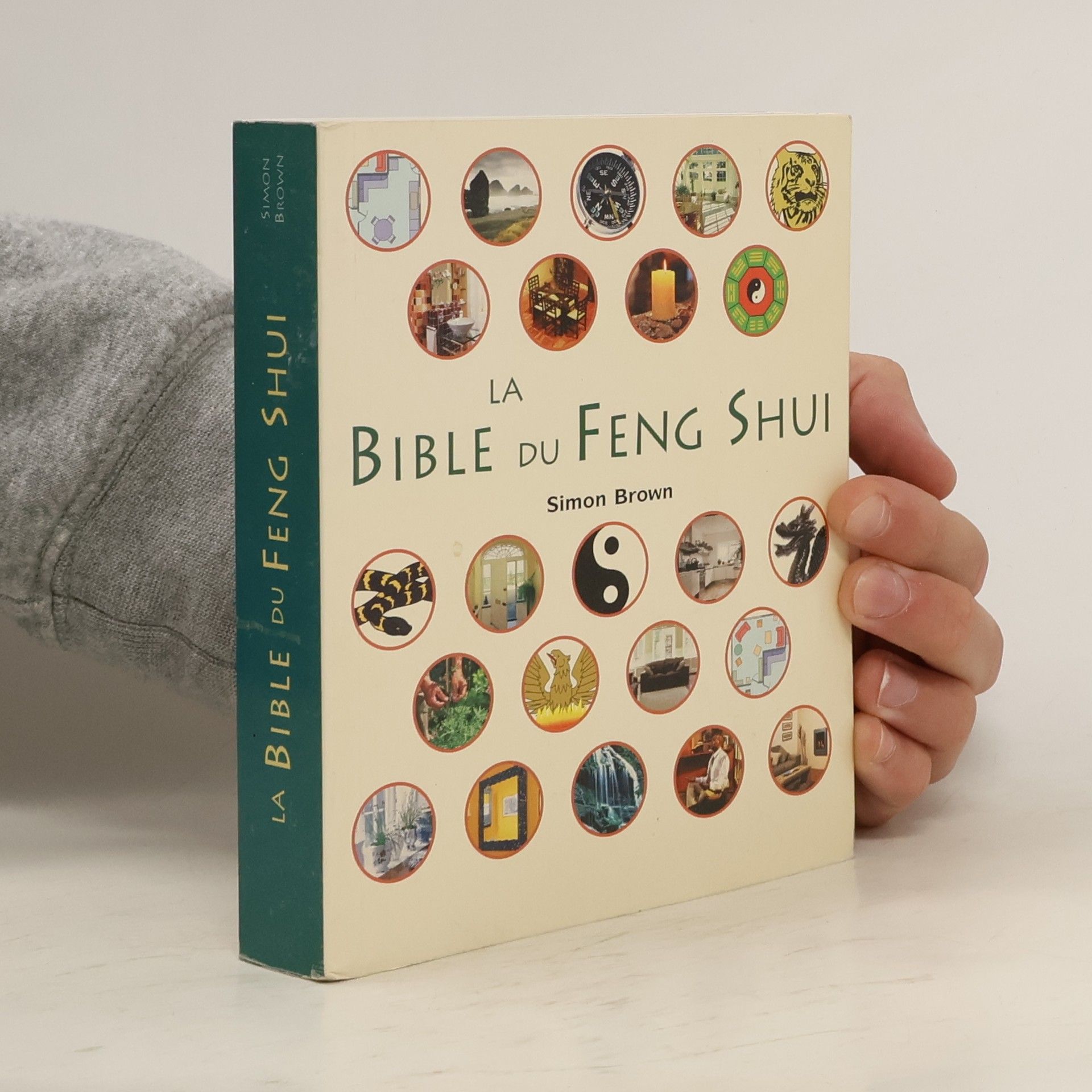 Simon Brown La bible du feng shui