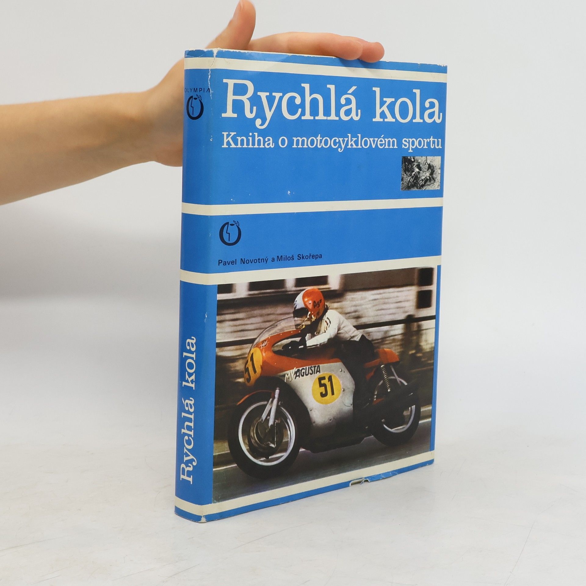 Pavel Novotný Rychlá kola. Kniha o motocyklovém sportu