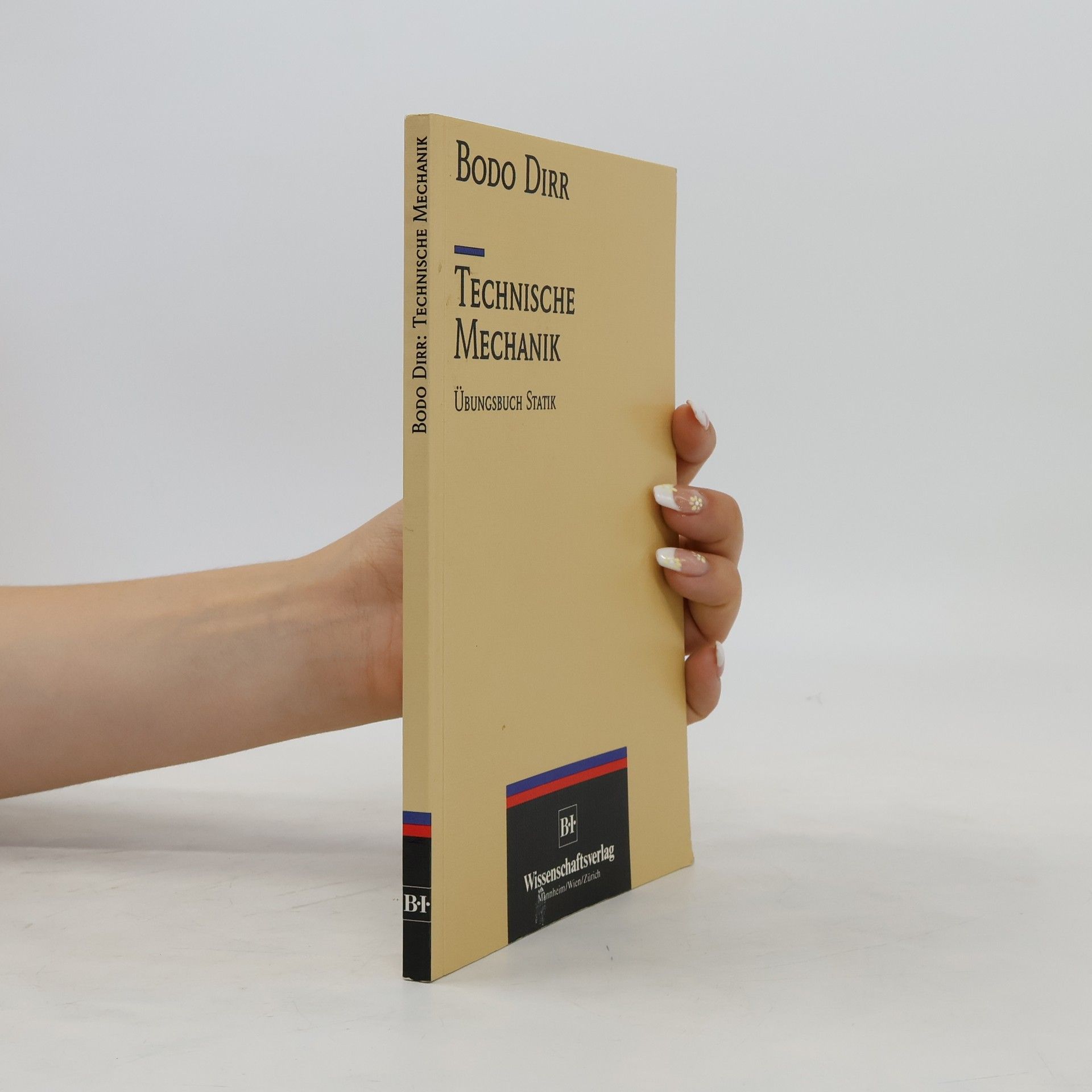 Bodo Dirr Übungsbuch Statik