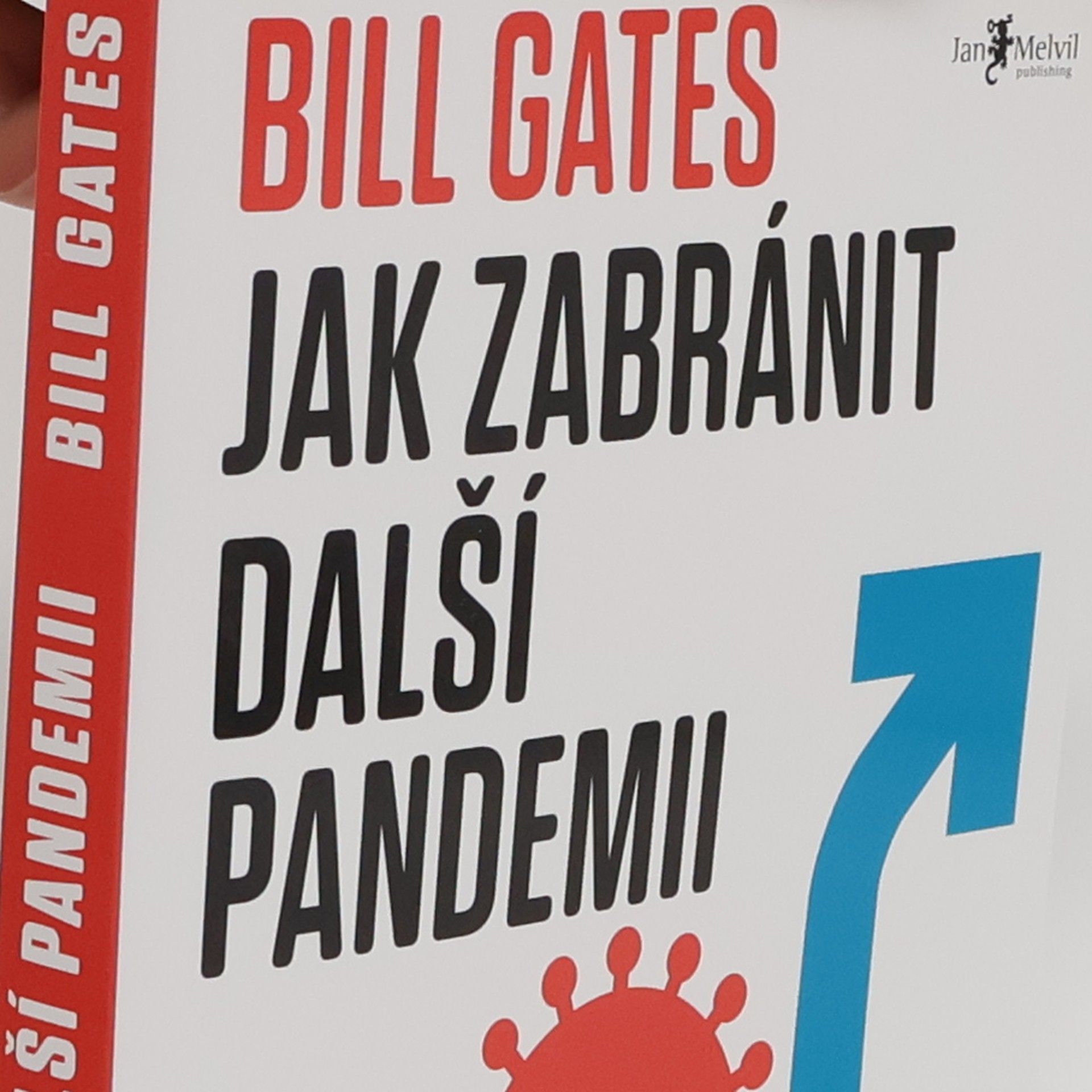 Bill Gates Jak zabránit další pandemii