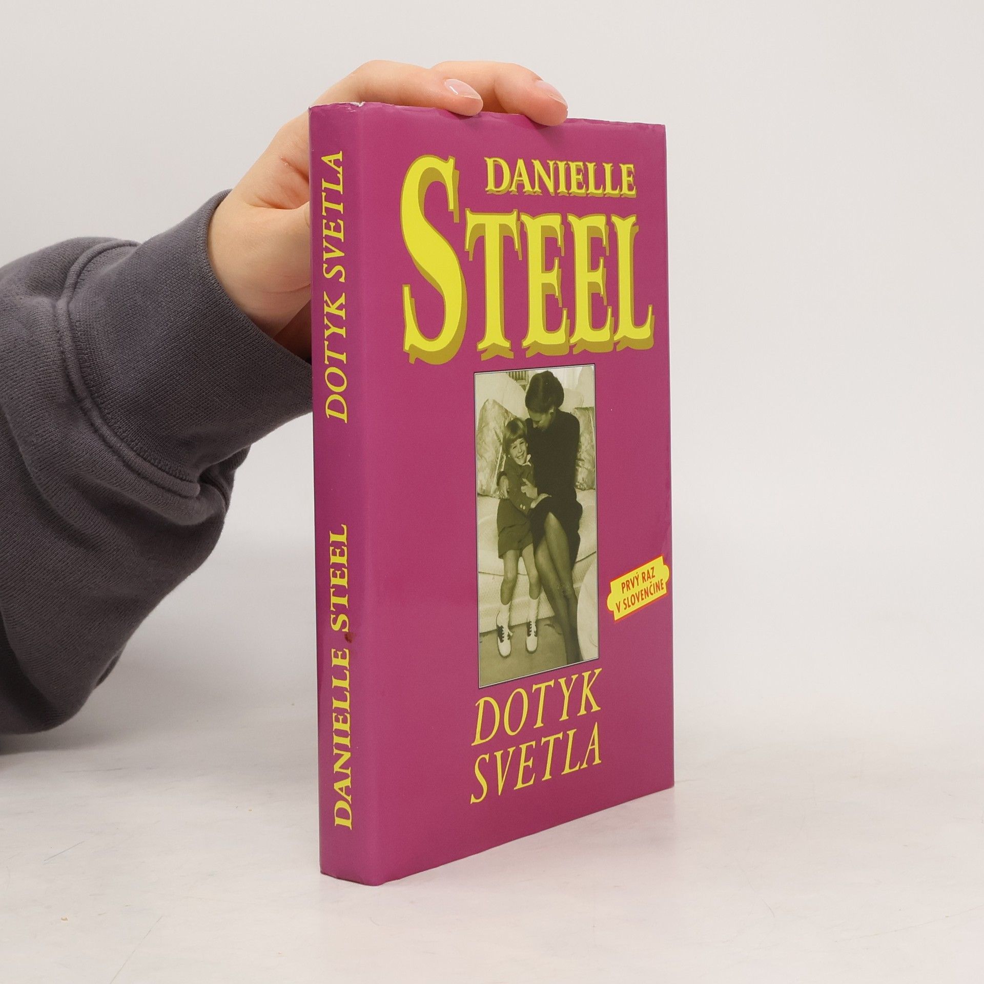 Danielle Steelová Dotyk svetla