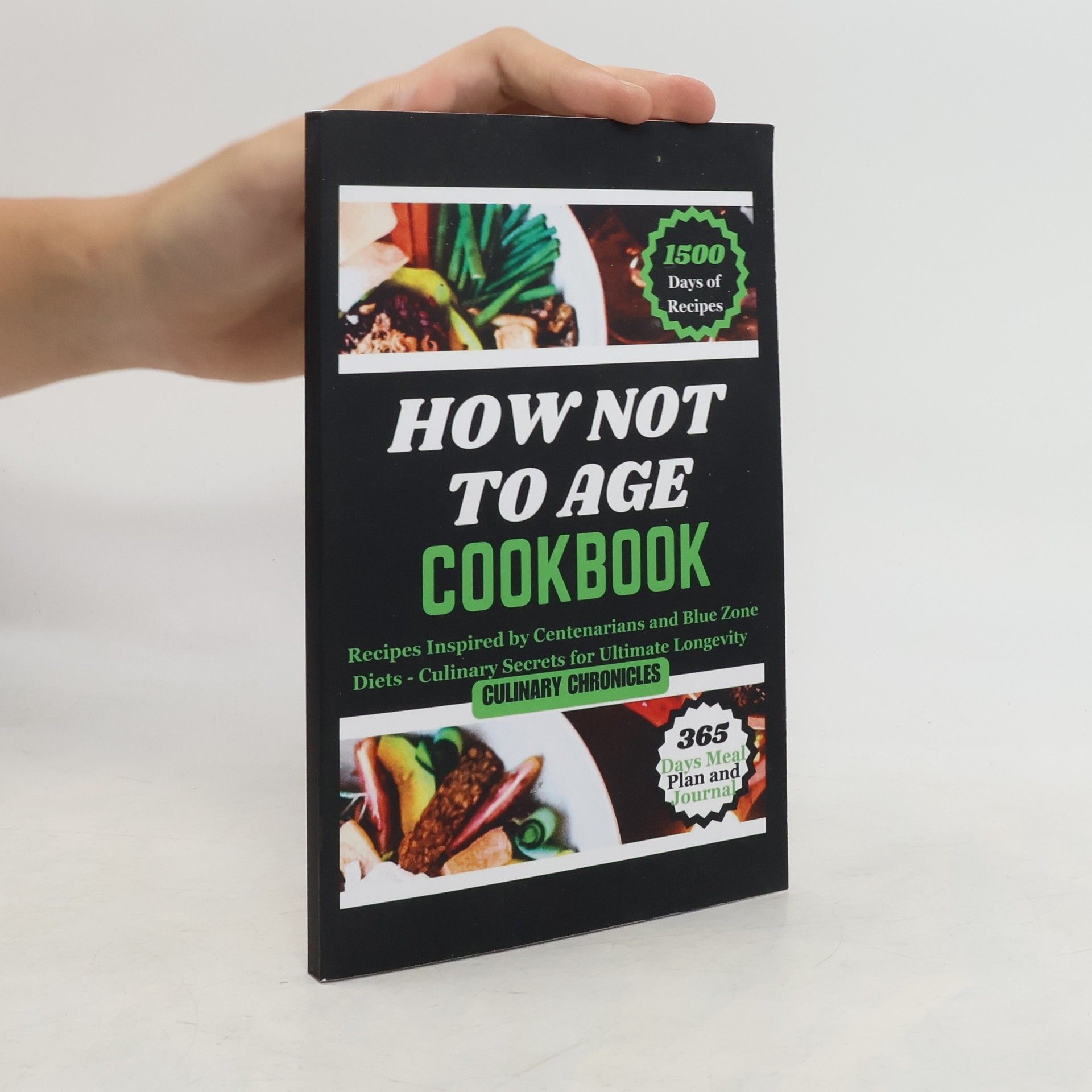 Autorenkollektiv How Not to Age Cookbook