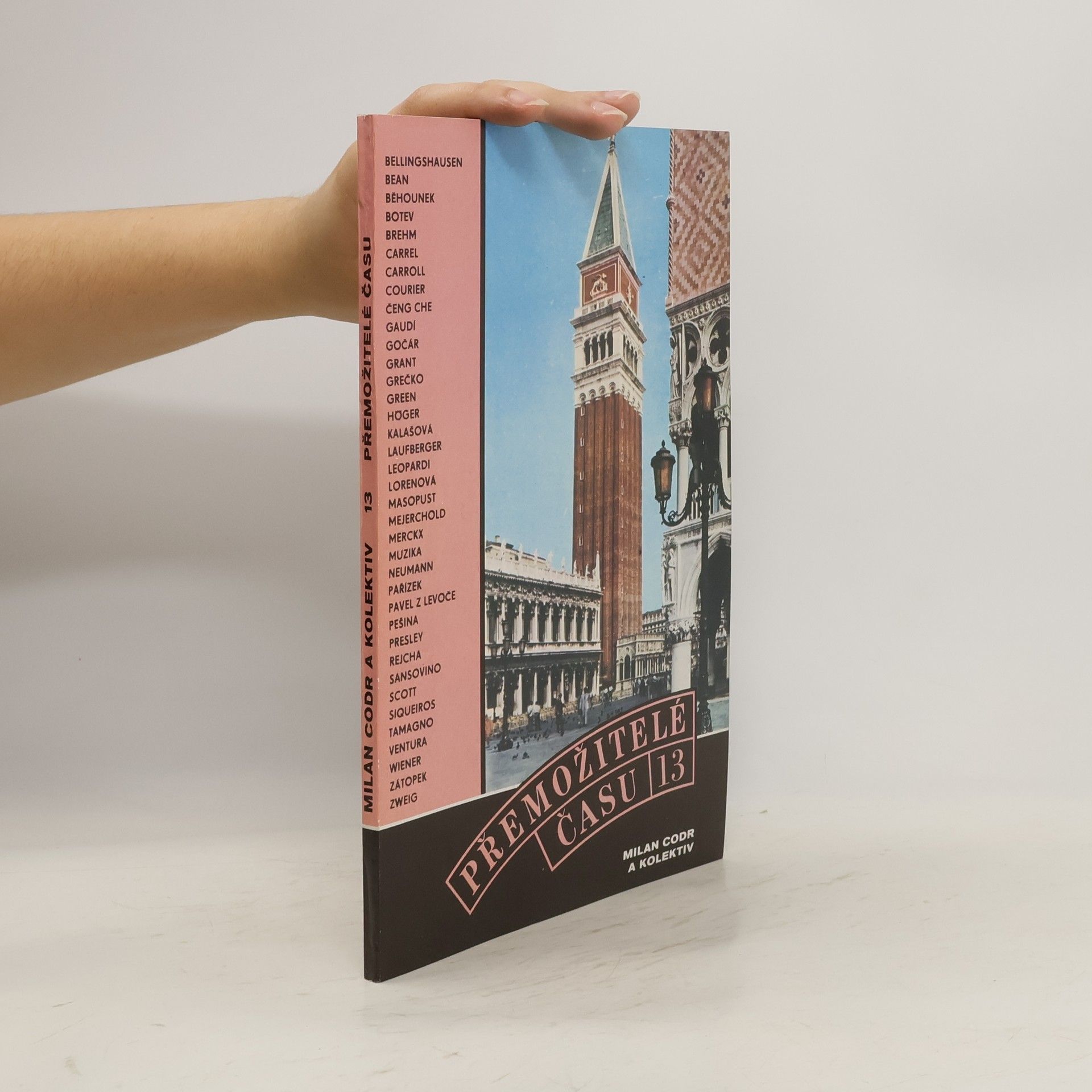 Kolektiv autorů Přemožitelé času 13