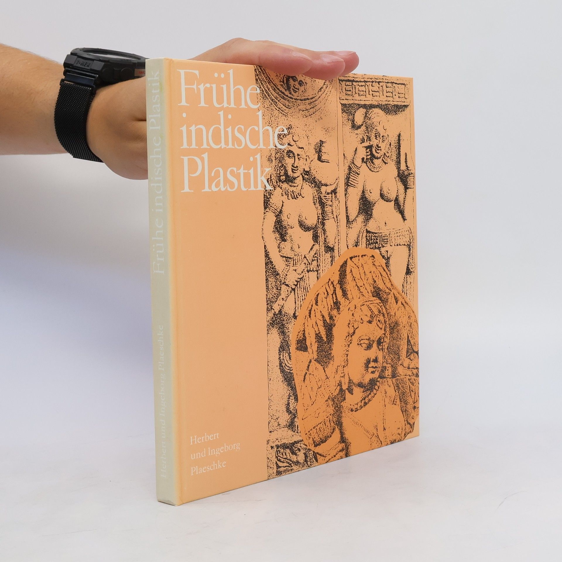 Herbert Plaeschke Frühe indische Plastik