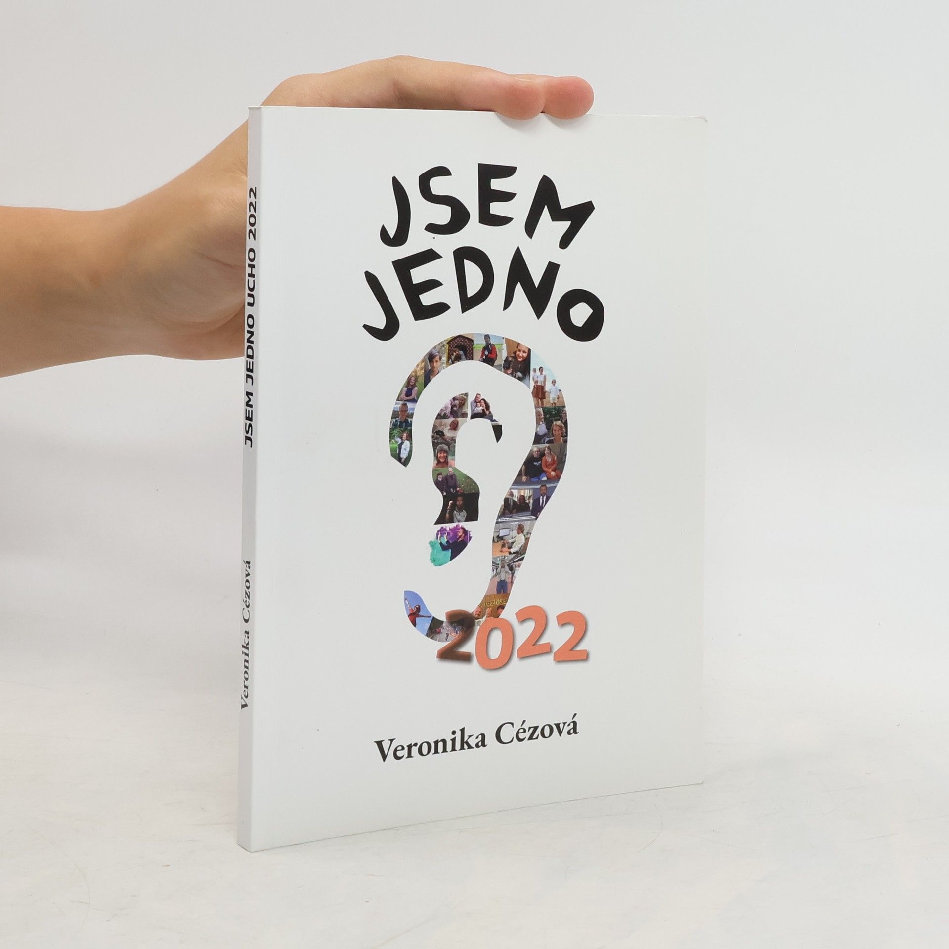Veronika Širc Jsem jedno ucho