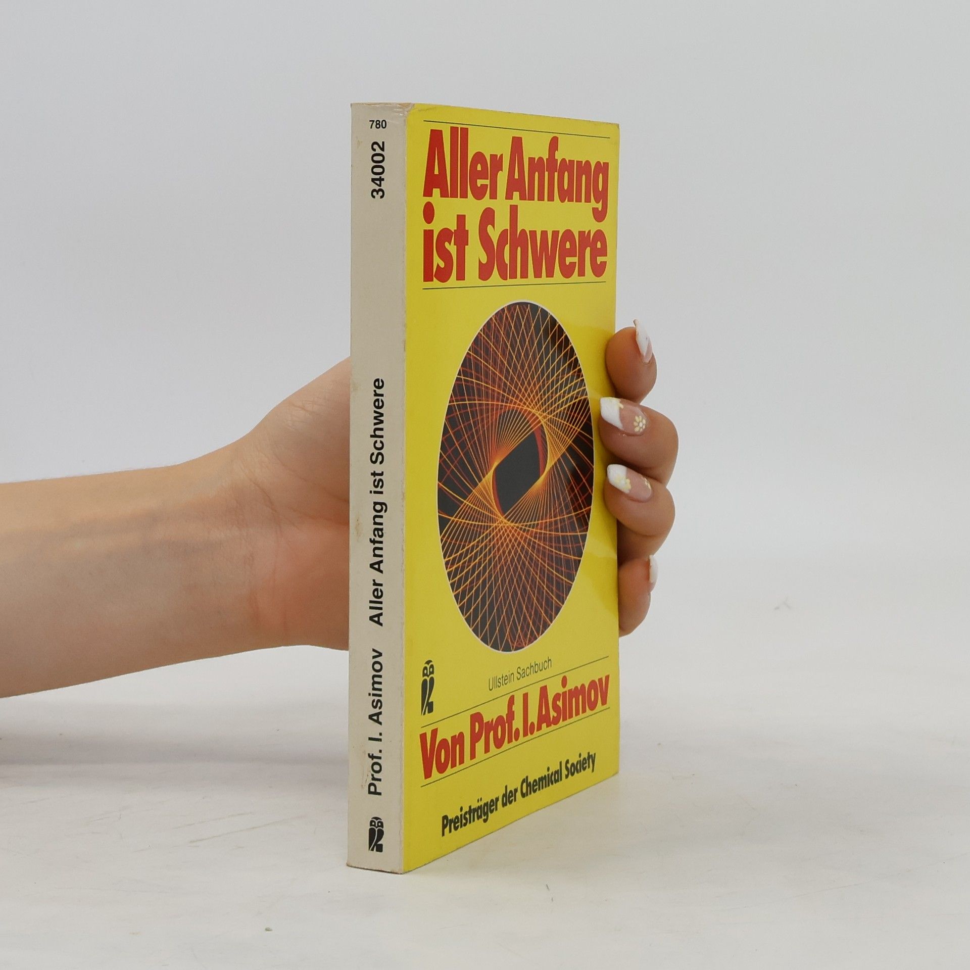 Isaac Asimov Aller Anfang ist Schwere