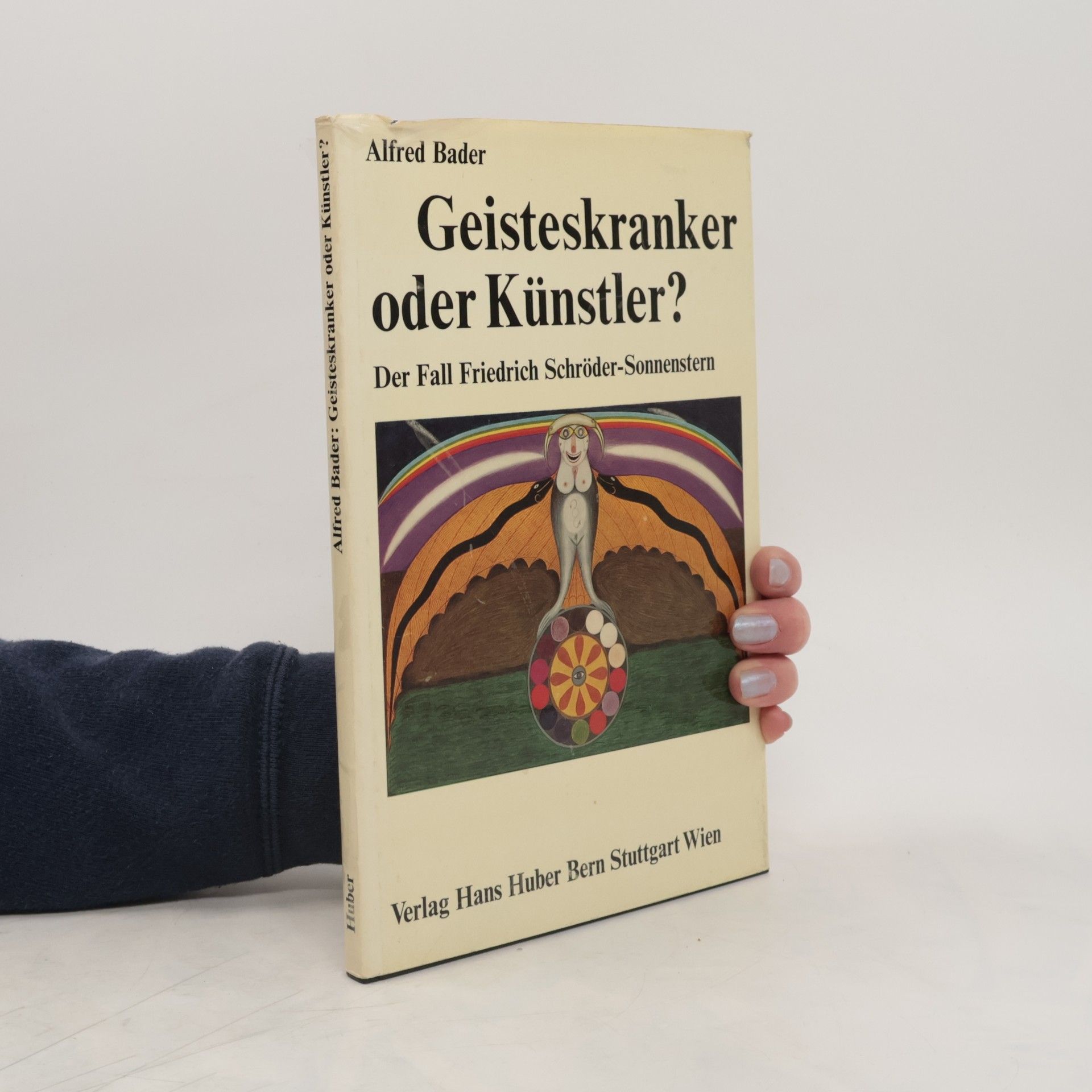 Alfred Bader Geisteskranker oder Künstler?