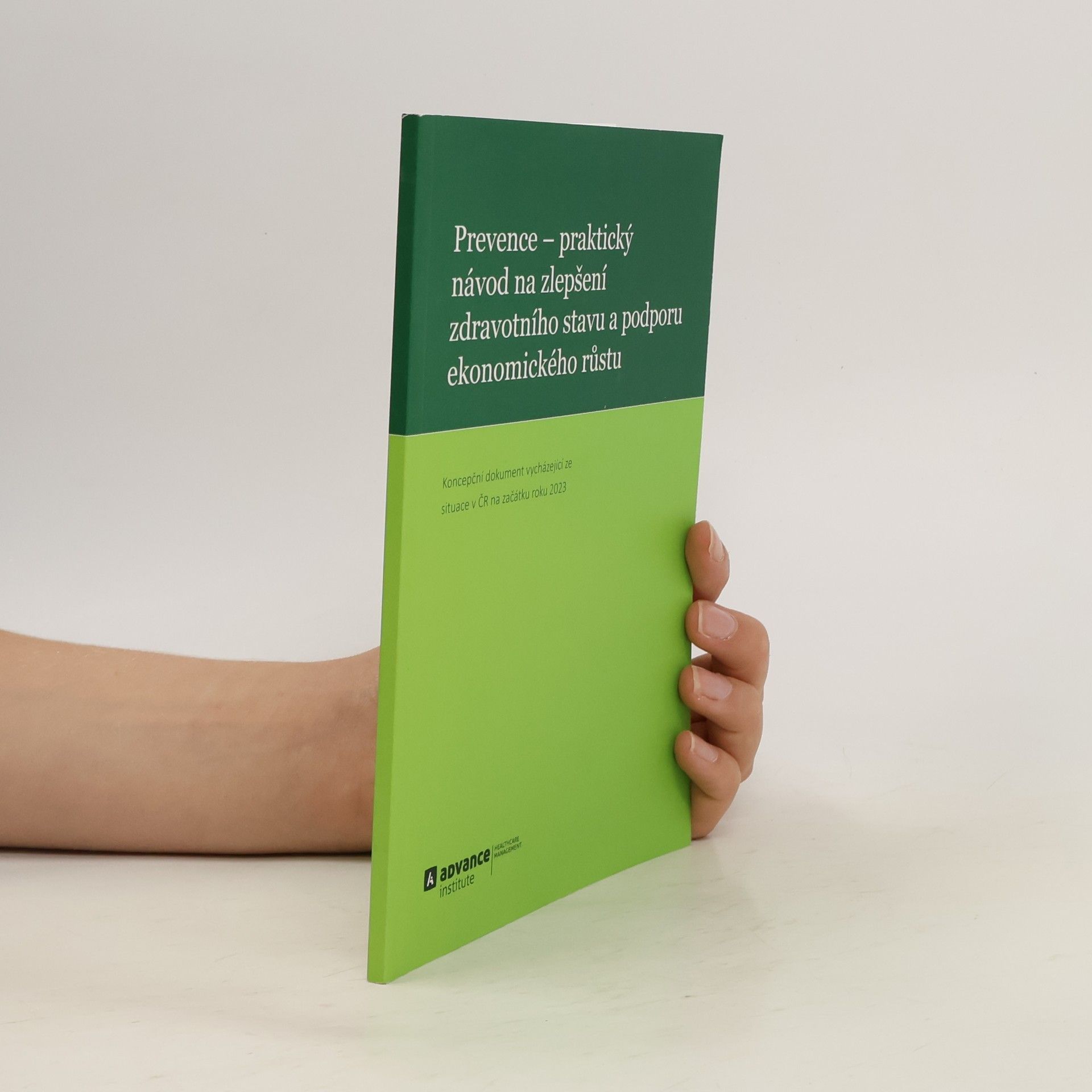 Kolektiv autorů Prevence - praktický návod na zlepšení zdravotního stavu a podporu ekonomického růstu