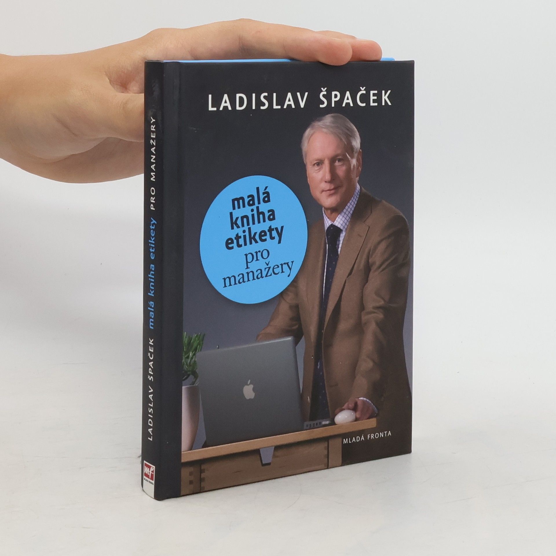 Ladislav Špaček Malá kniha etikety pro manažery