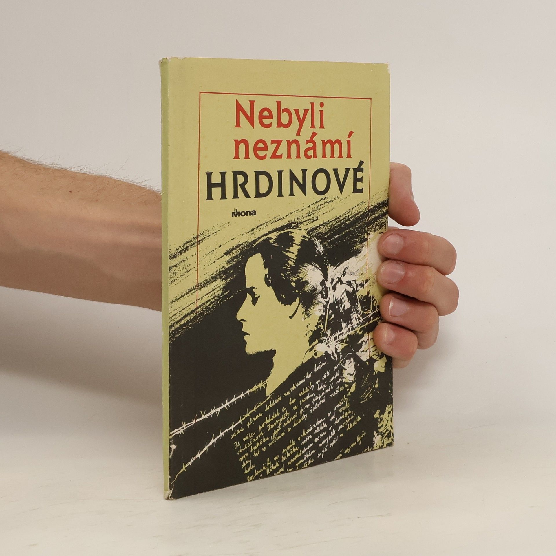 Božena Holečková Nebyli neznámí hrdinové