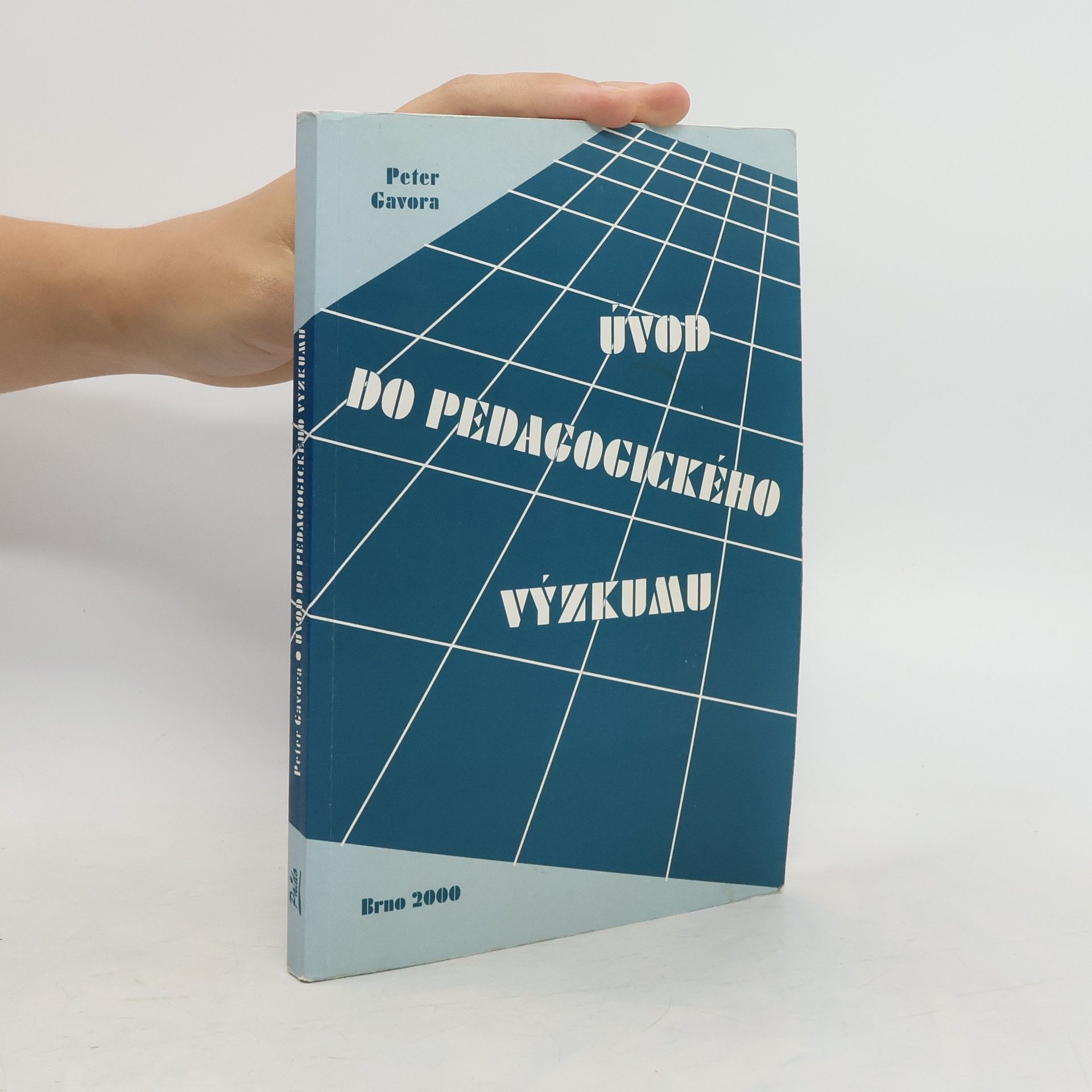Peter Gavora Úvod do pedagogického výzkumu