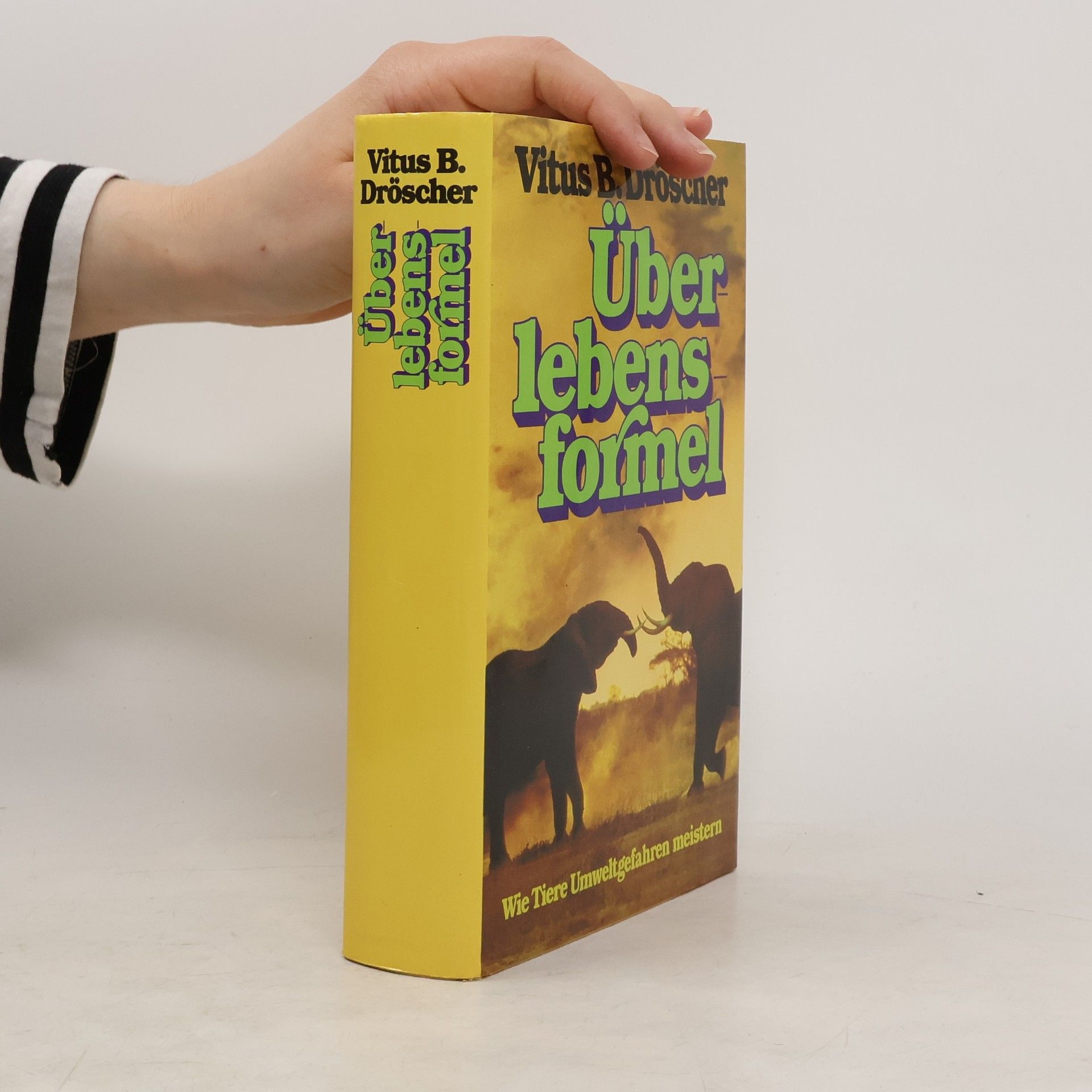 Vitus B. Dröscher Über lebens formel