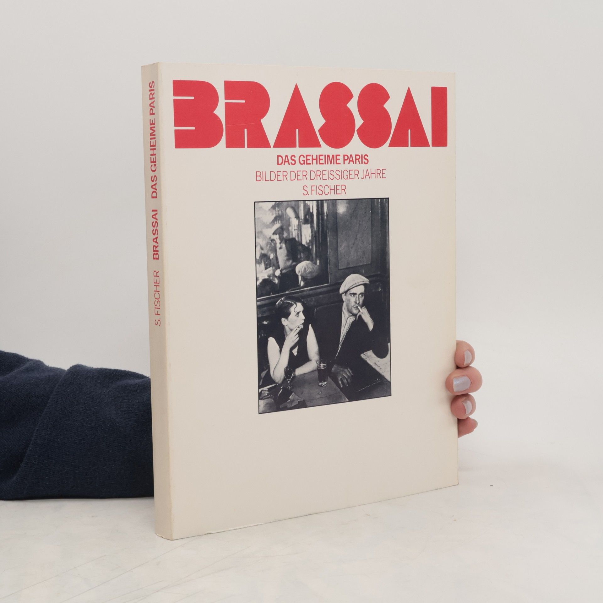 Brassaï Das geheime Paris