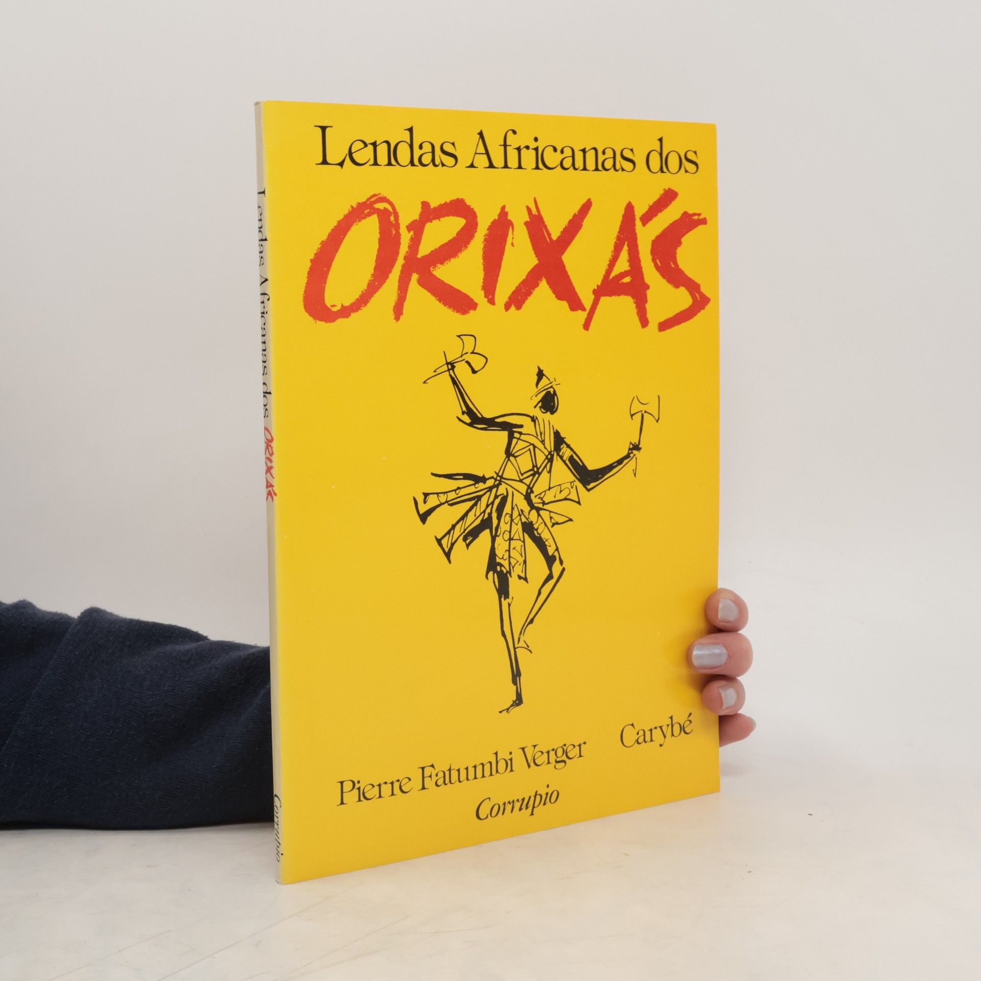 Pierre Fatumbi Verger Lendas africanas dos orixás