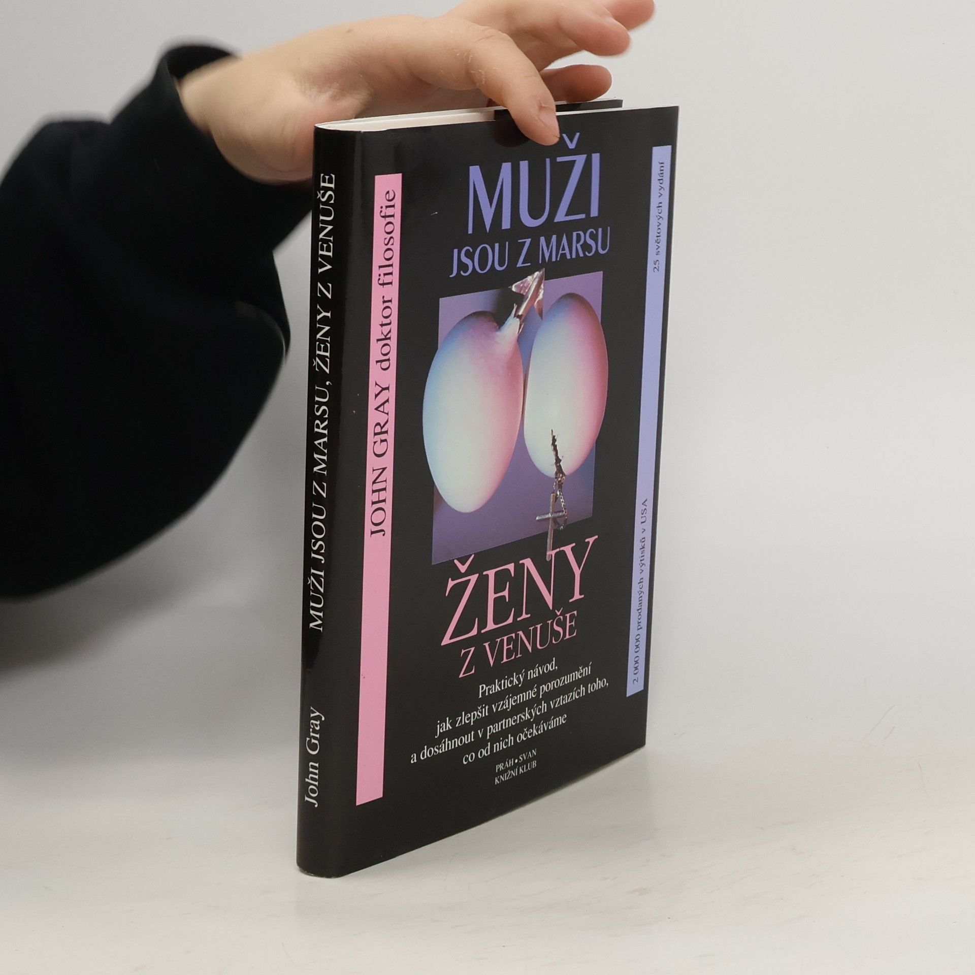 John Gray Muži jsou z Marsu, ženy z Venuše