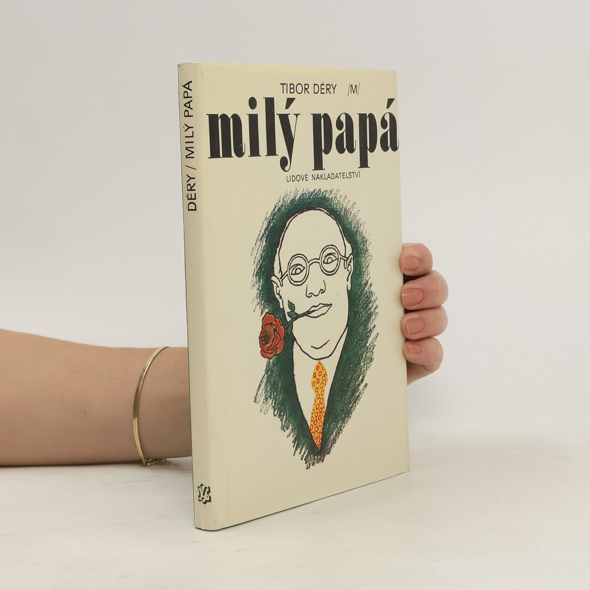 Tibor Déry Milý papá