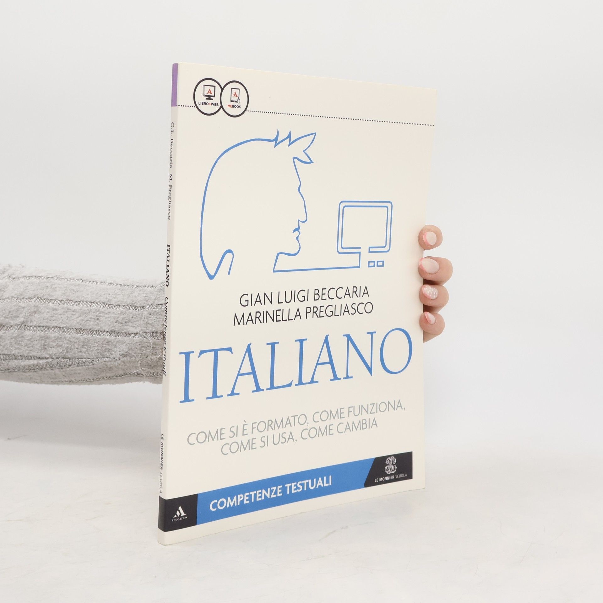 Gian Luigi Beccaria Italiano: come si è Formato, come Funziona, come si usa, come Cambia