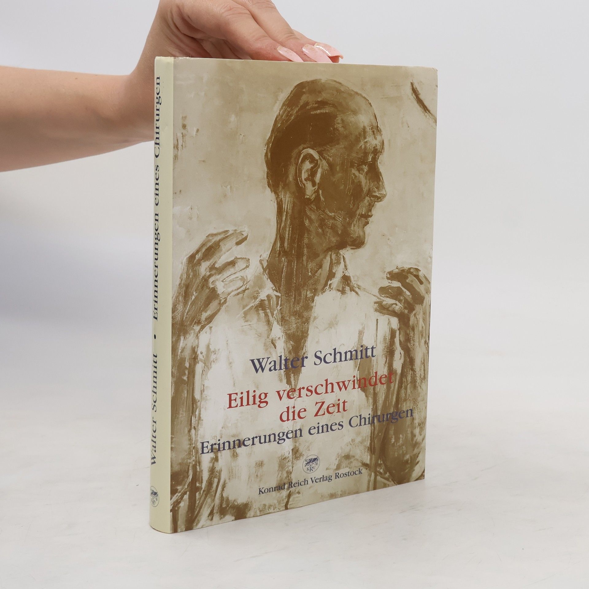 Walter Schmitt Eilig verschwindet die Zeit