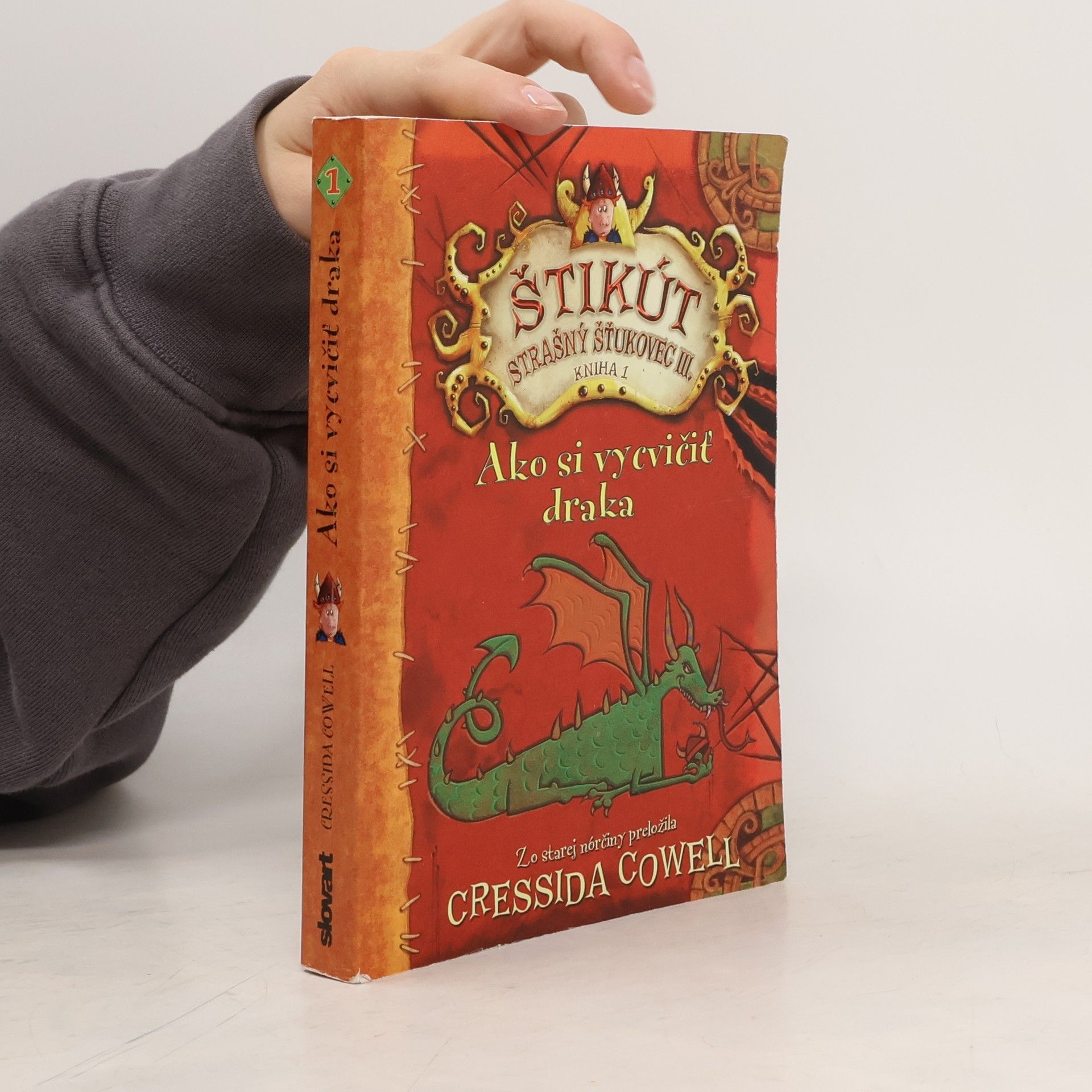 Cressida Cowell Ako si vycvičiť draka. Štikút Strašný Šťukovec III.