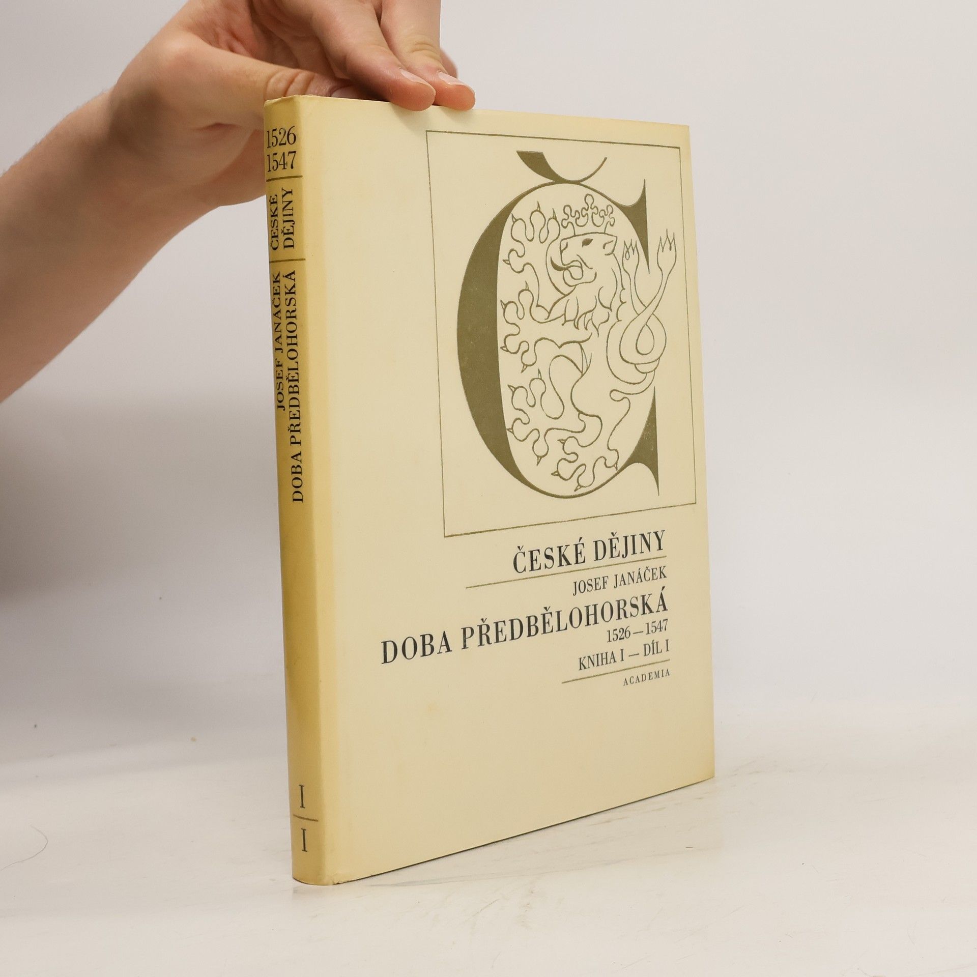 Josef Janáček České dějiny: Doba předbělohorská Kniha I, Díl I