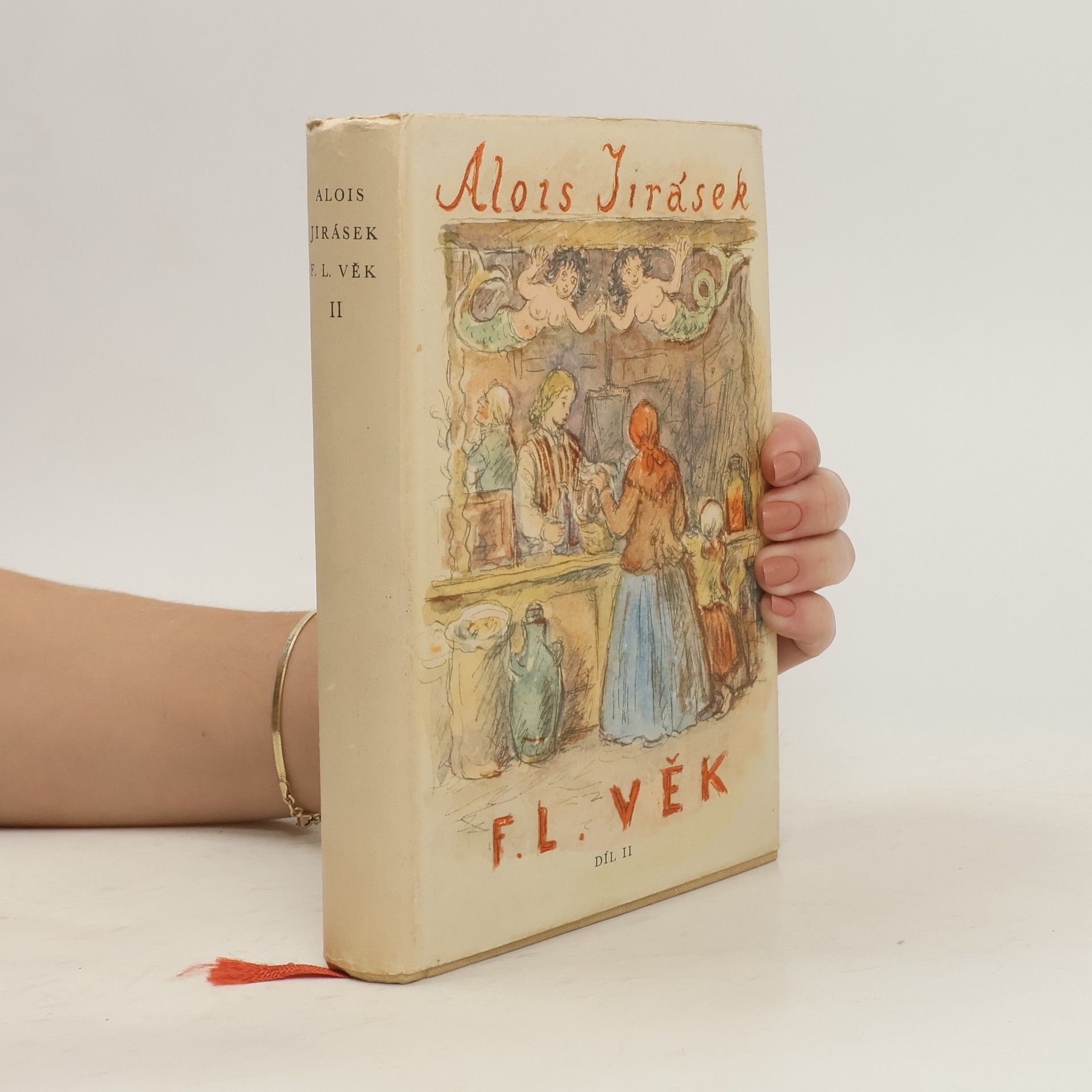 Alois Jirásek F. L. Věk. Díl II
