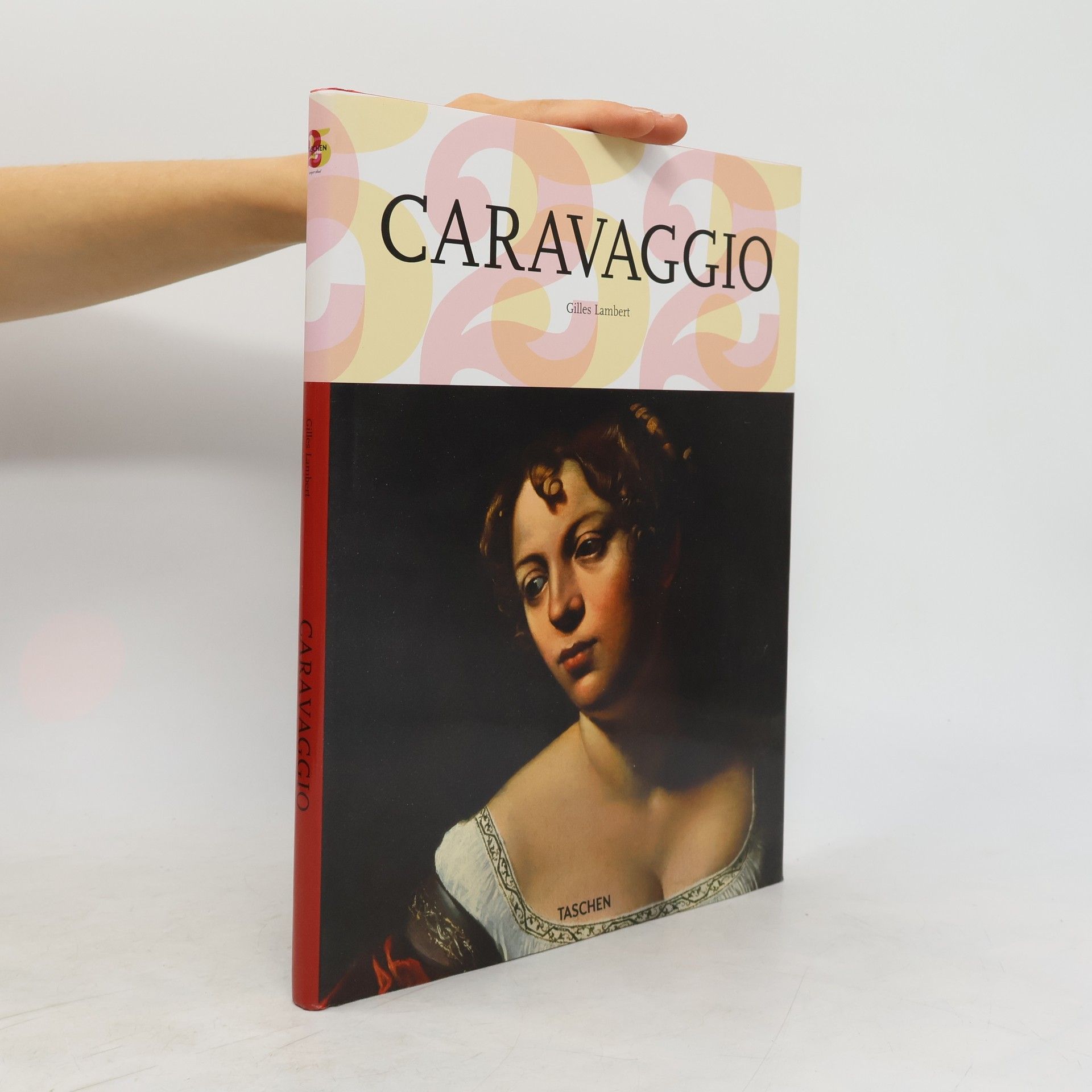 Gilles Lambert Caravaggio : 1571-1610 : génius, který předběhl svou dobu